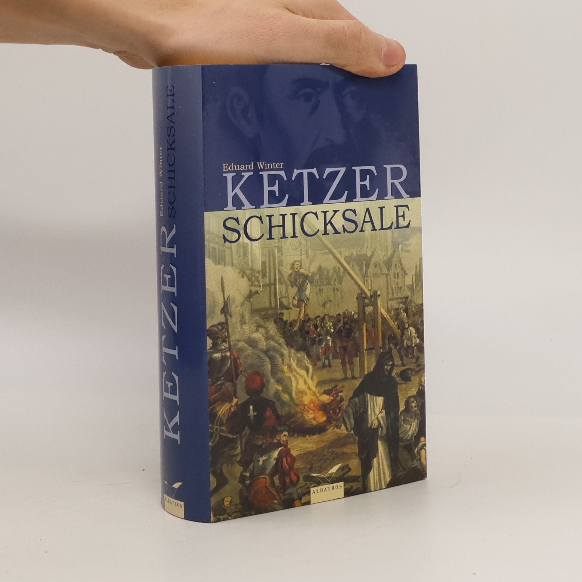 Eduard Winter Ketzerschicksale