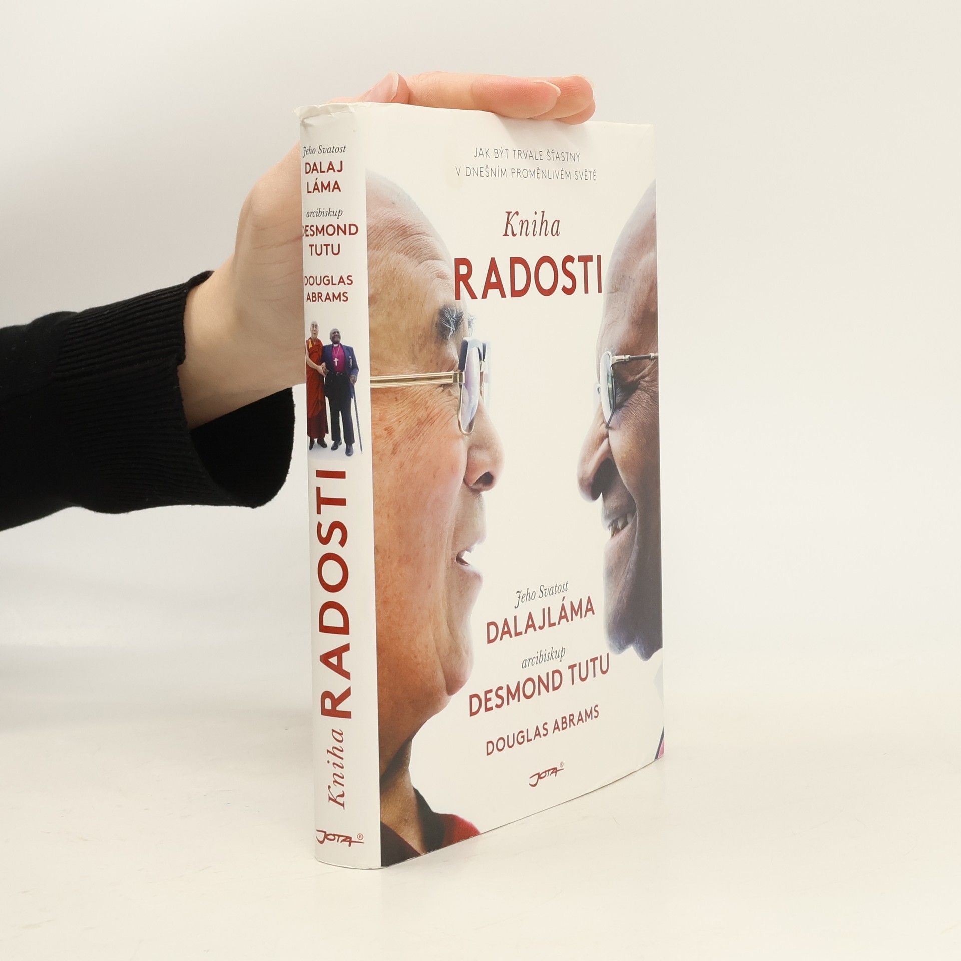 Douglas Carlton Abrams Kniha radosti : jak být trvale šťastný v dnešním proměnlivém světě