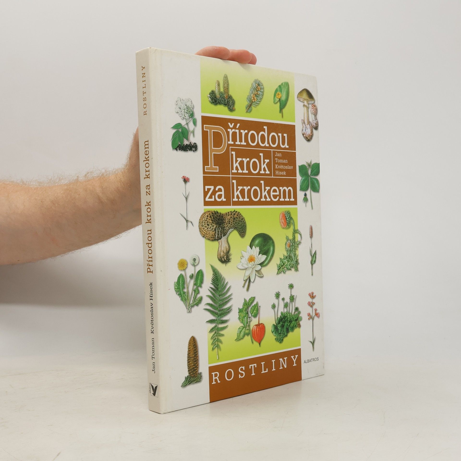 Jan Toman Přírodou krok za krokem. Rostliny