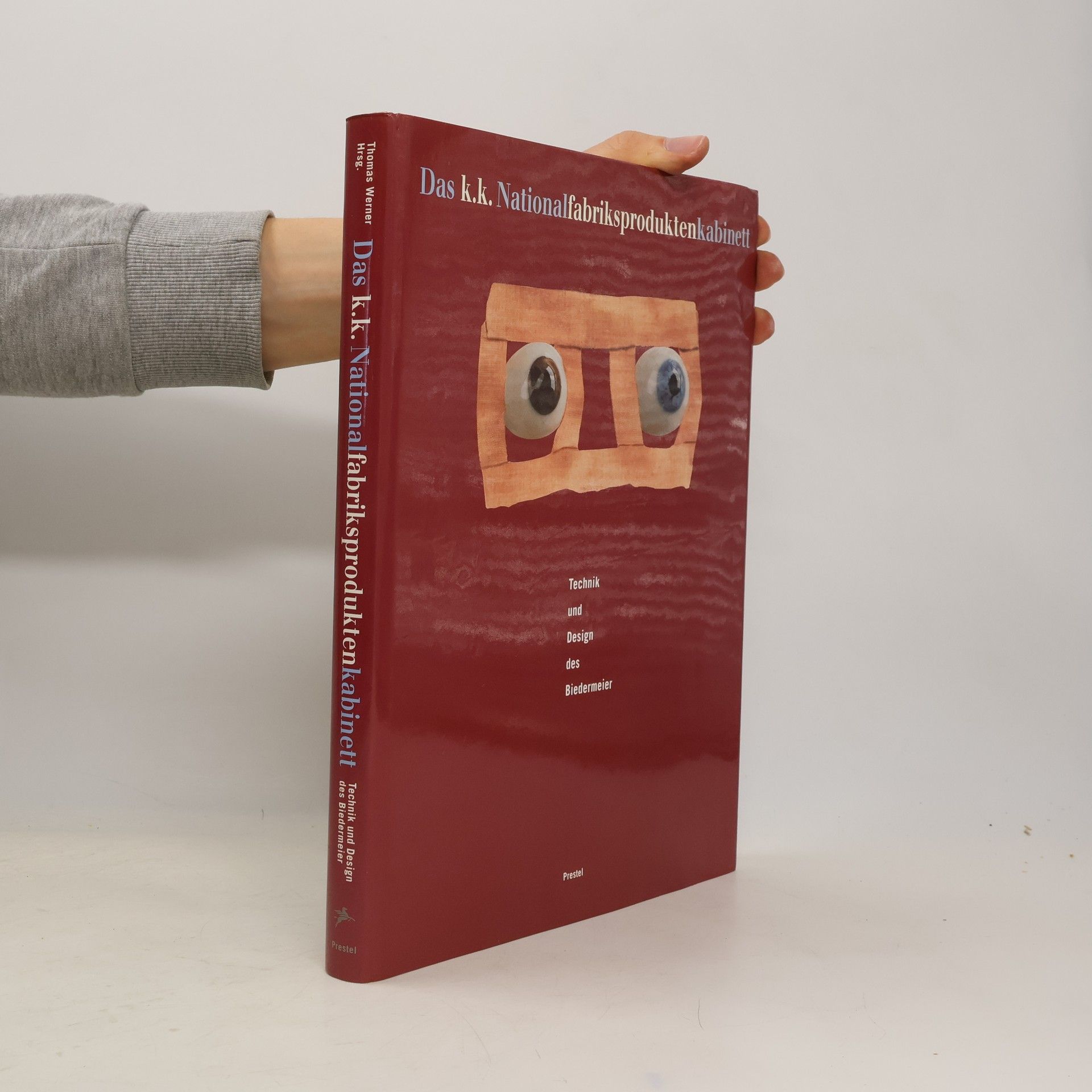 Werner Thomas Das K.K. National-Fabriksprodukten-Kabinett