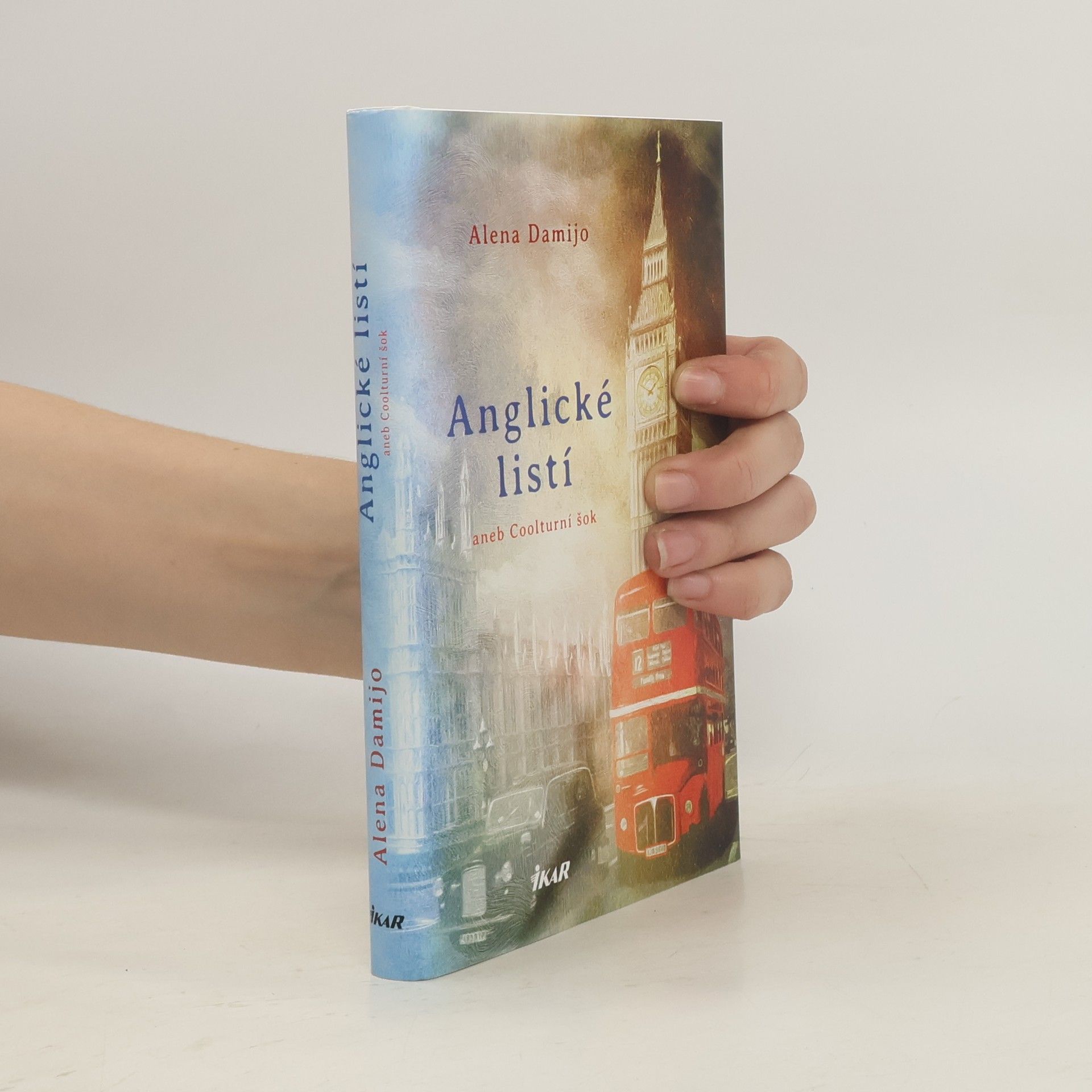 Alena Damijo Anglické listí aneb Coolturní šok