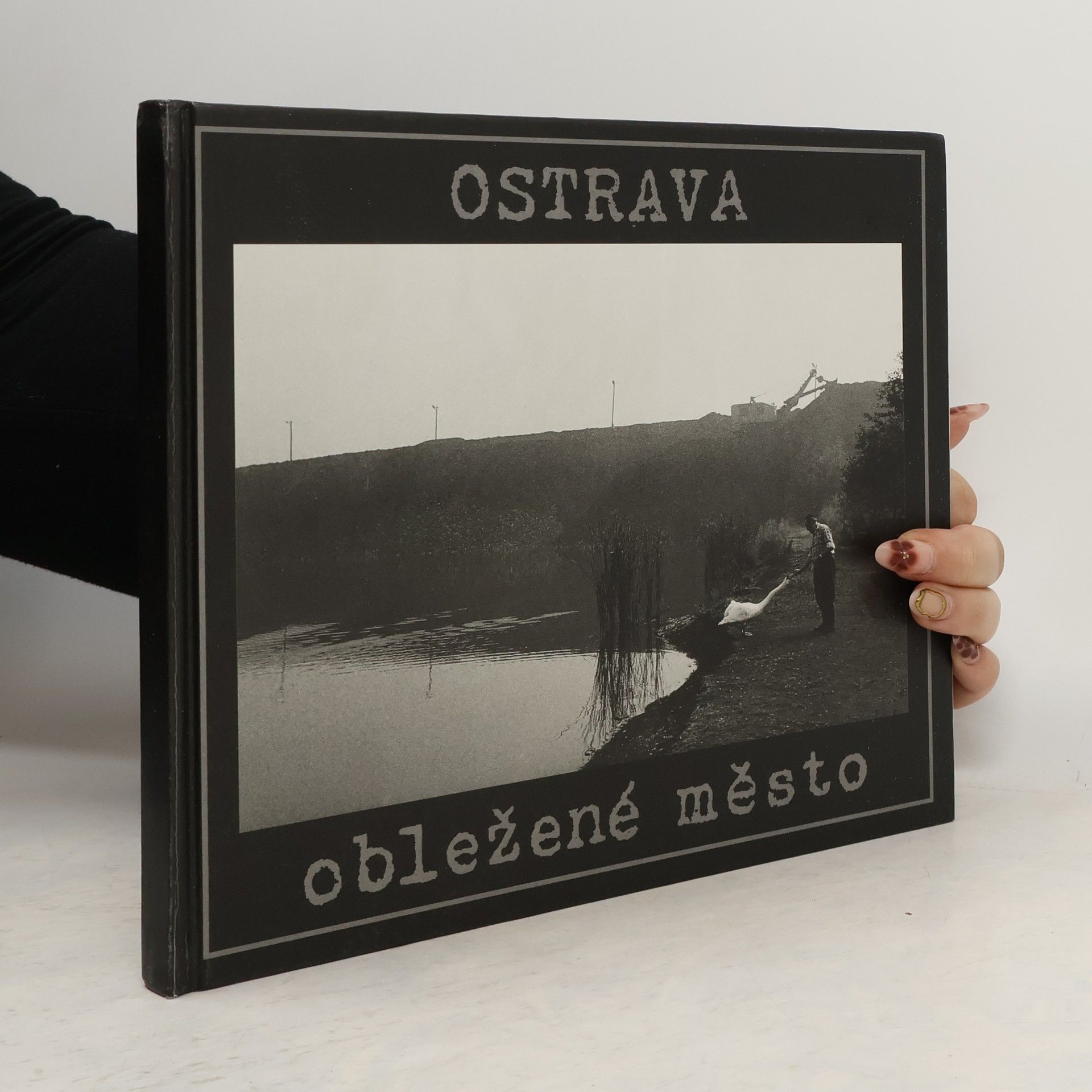 Jaroslav Žila Ostrava. Obležené město