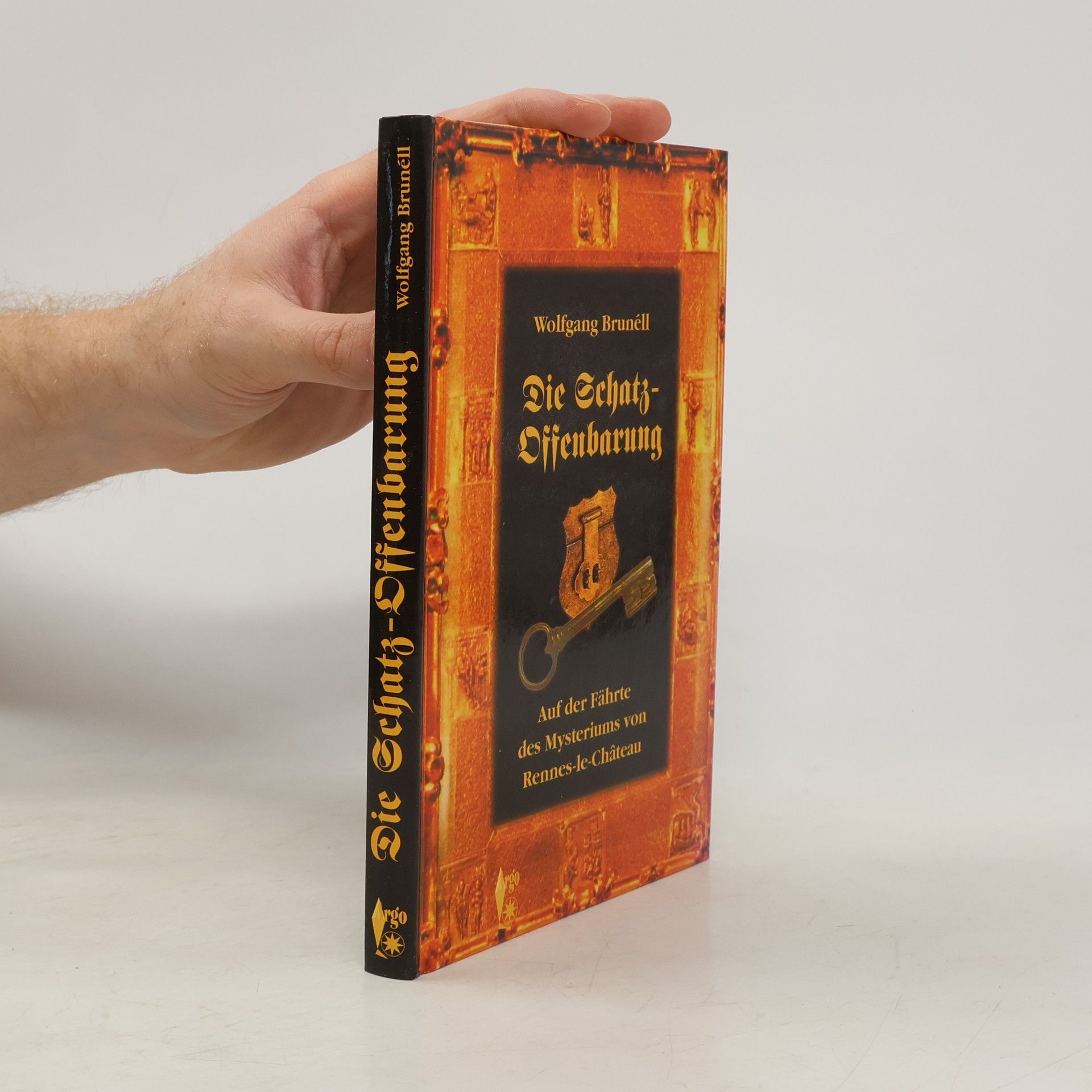 Wolfgang Brunéll Die Schatz-Offenbarung