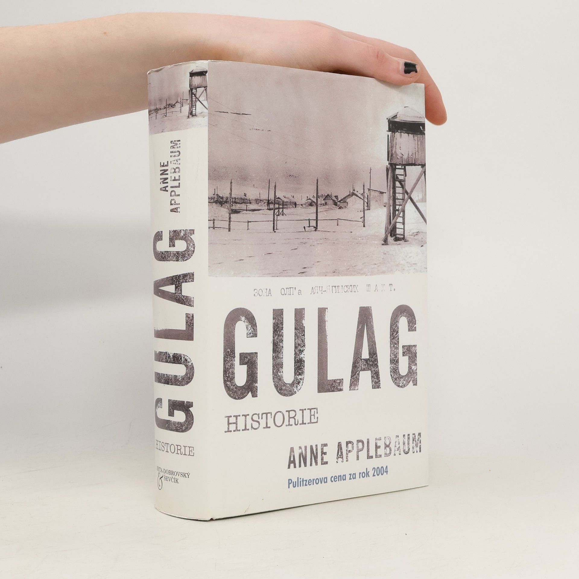 Anne Applebaum Gulag. Historie