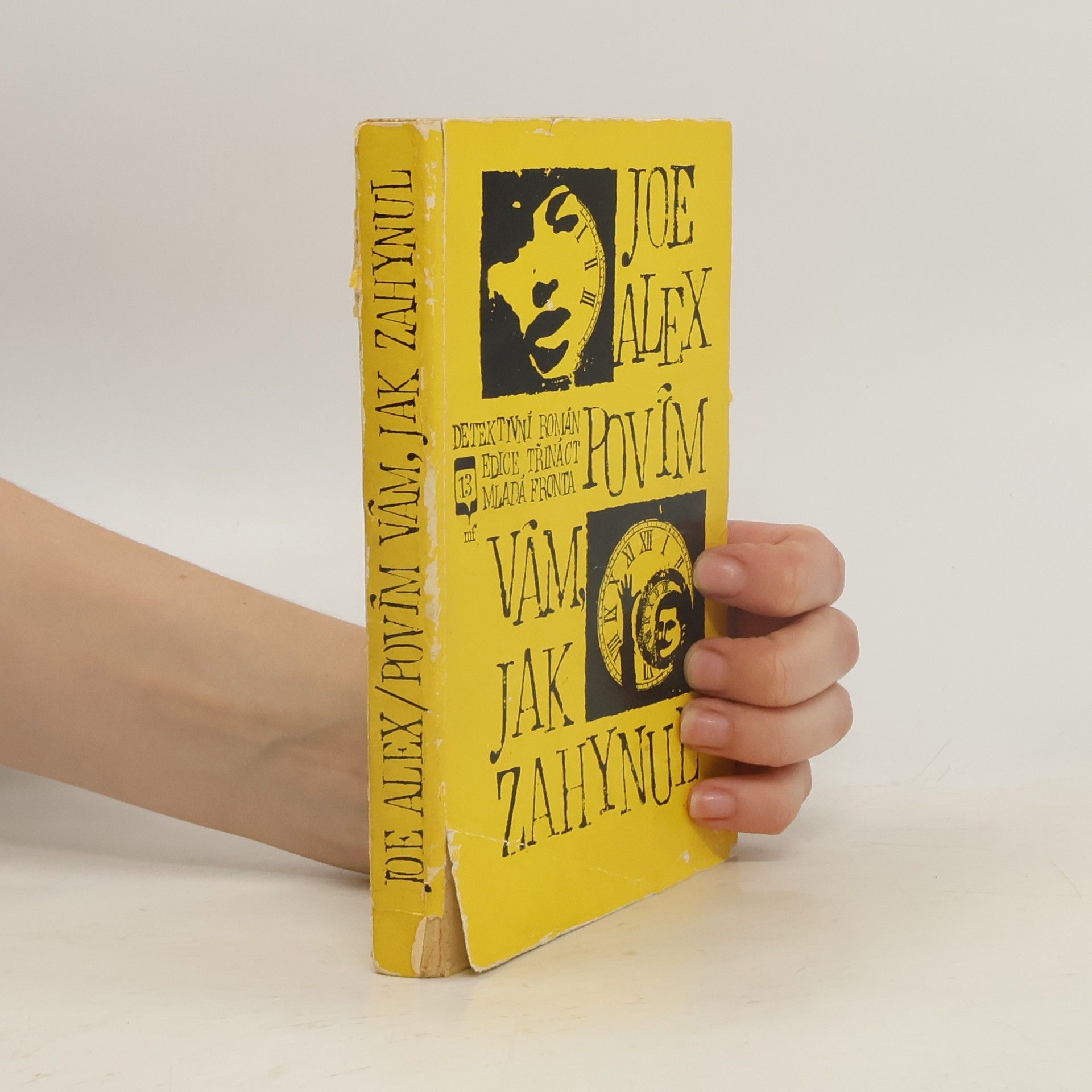 Joe Alex Povím vám, jak zahynul