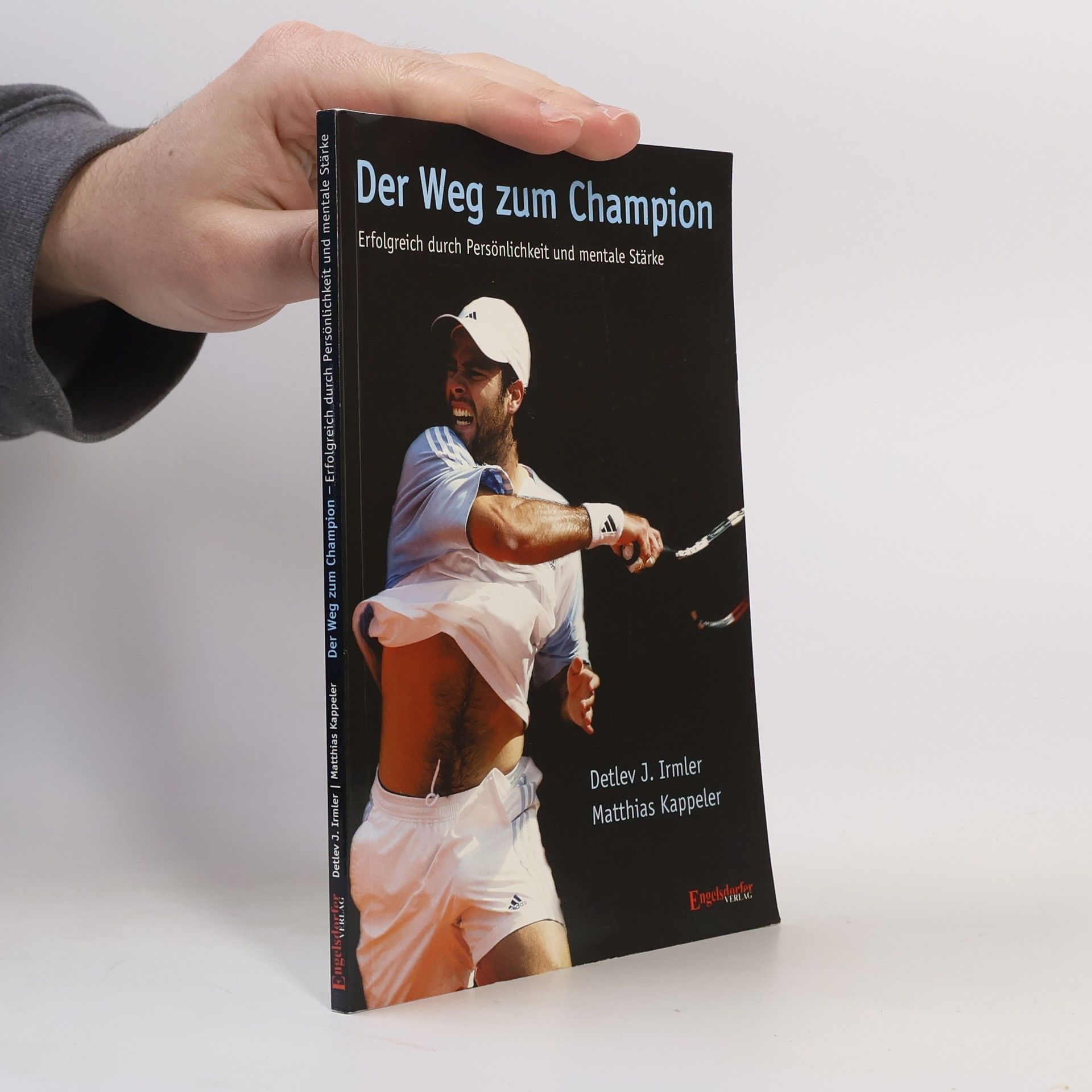 Detlev J. Irmler Der Weg zum Champion