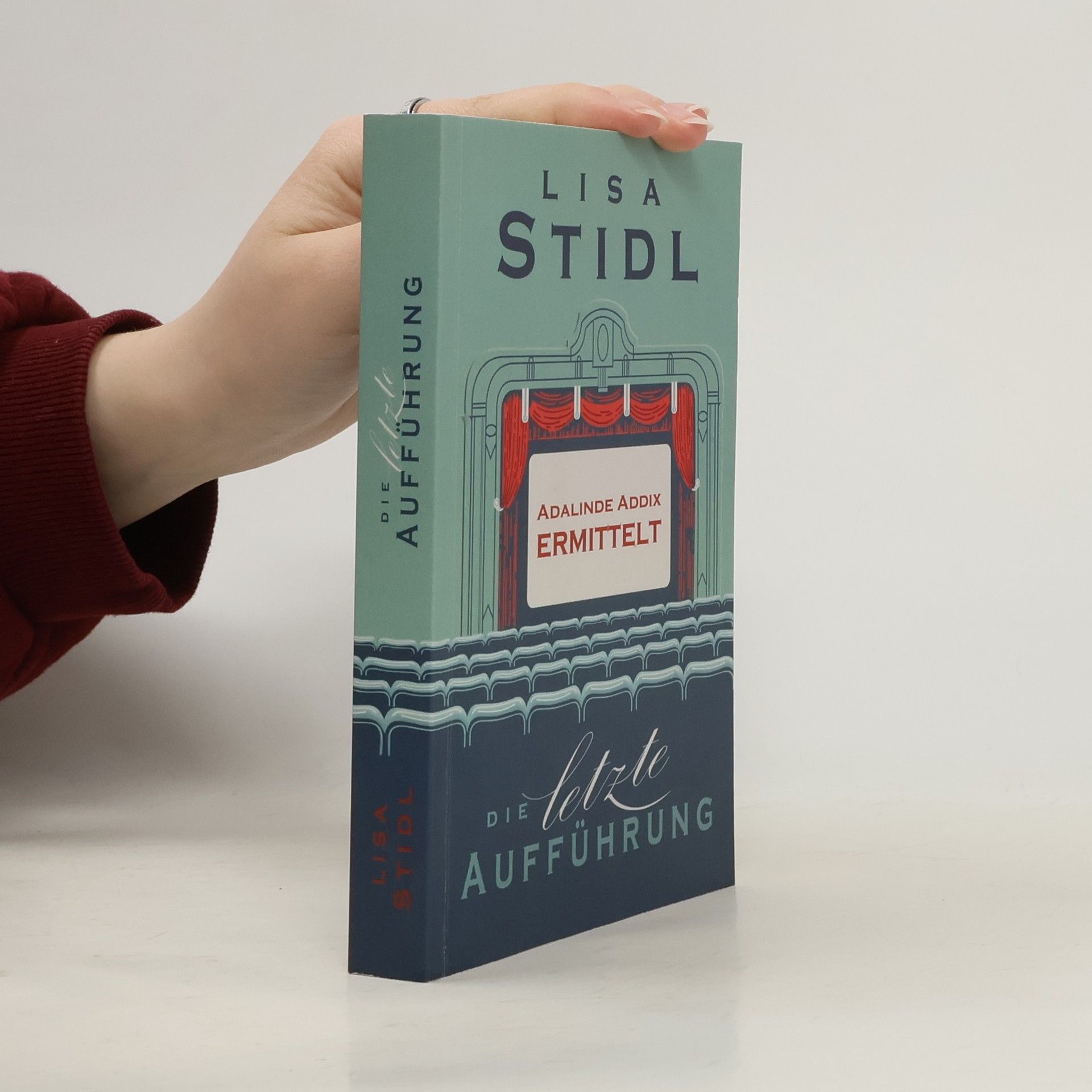 Lisa Stidl Die letzte Aufführung