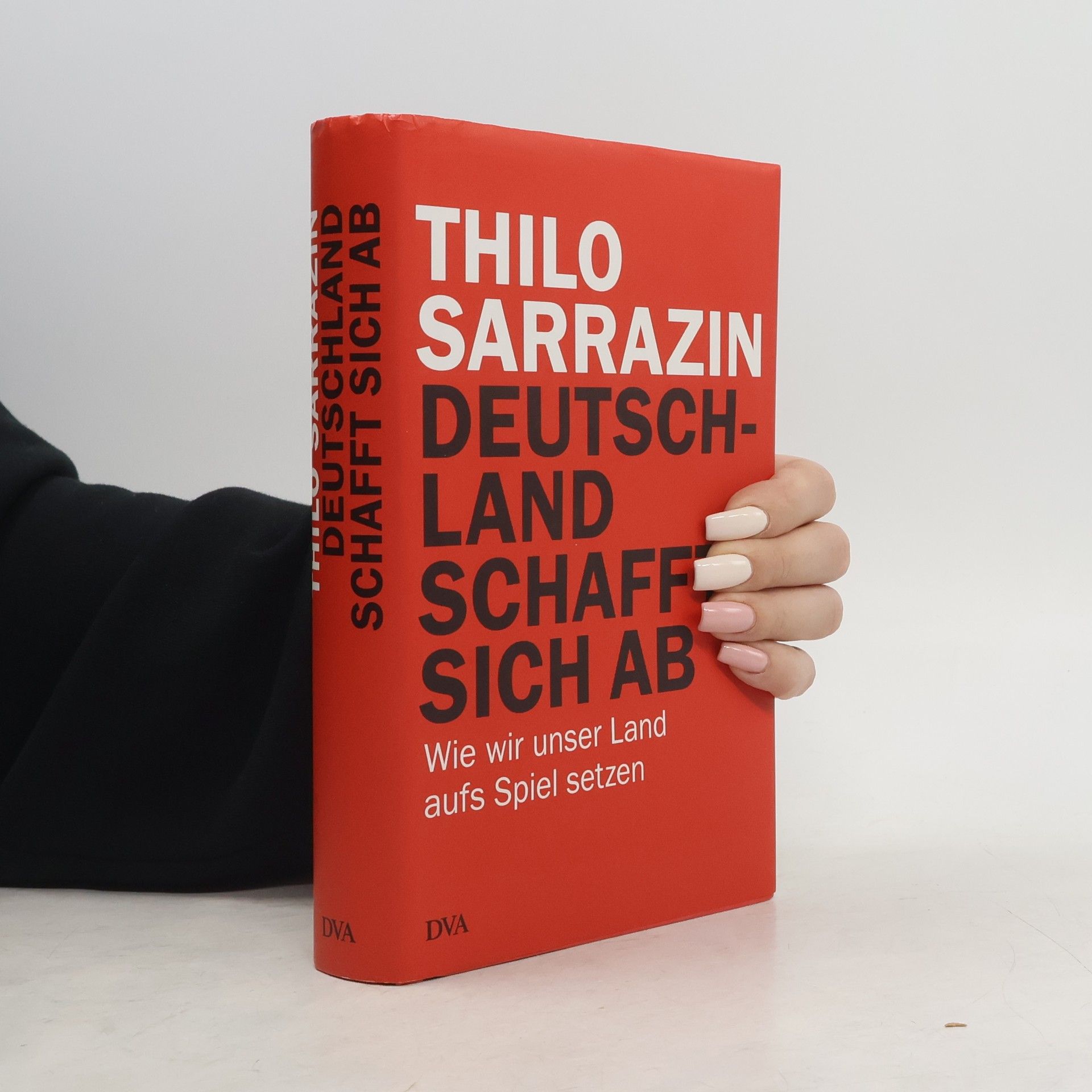 Thilo Sarrazin Deutschland schafft sich ab