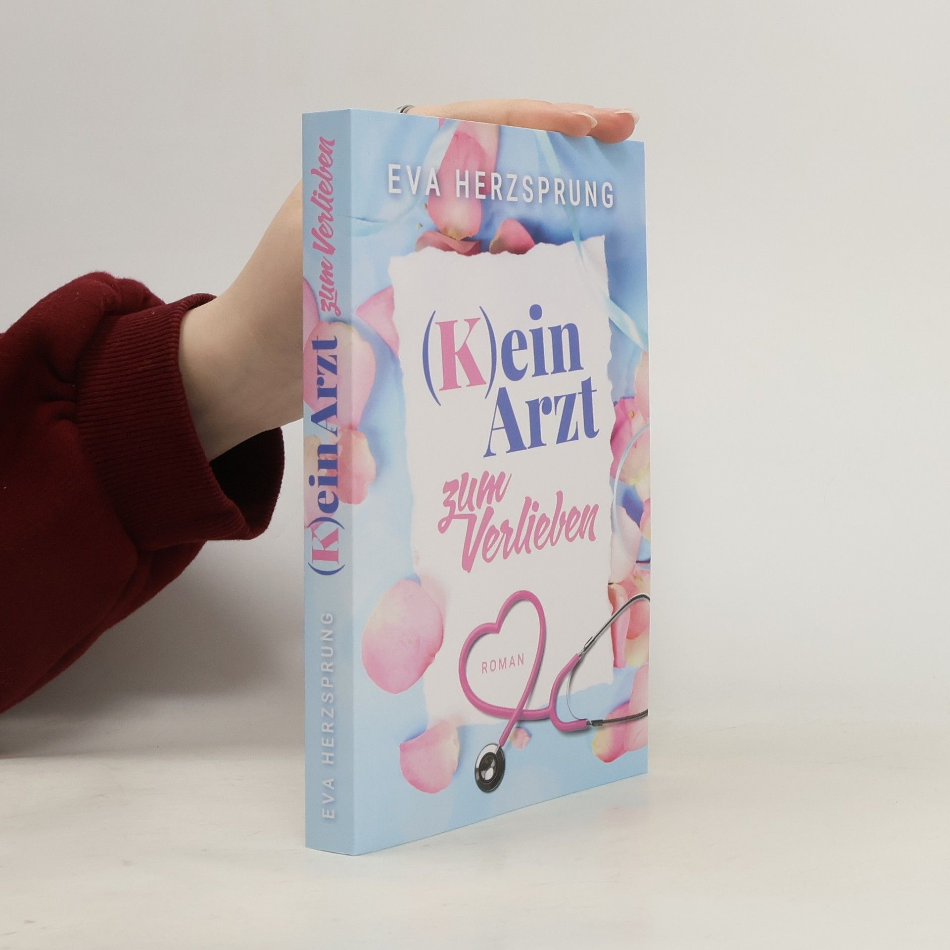 Eva Herzsprung (K)ein Arzt zum Verlieben