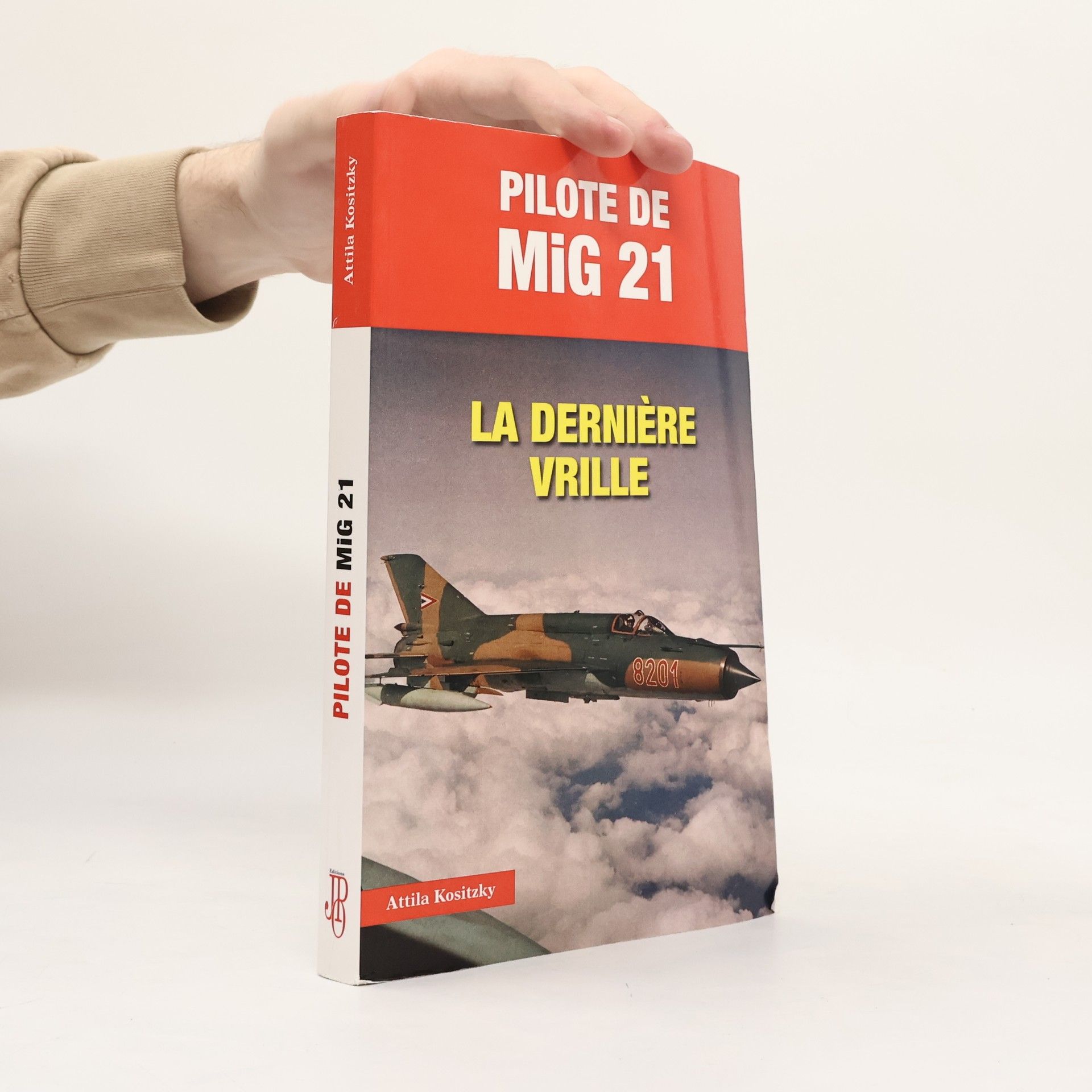 Attila Kositzky Pilote de MiG 21