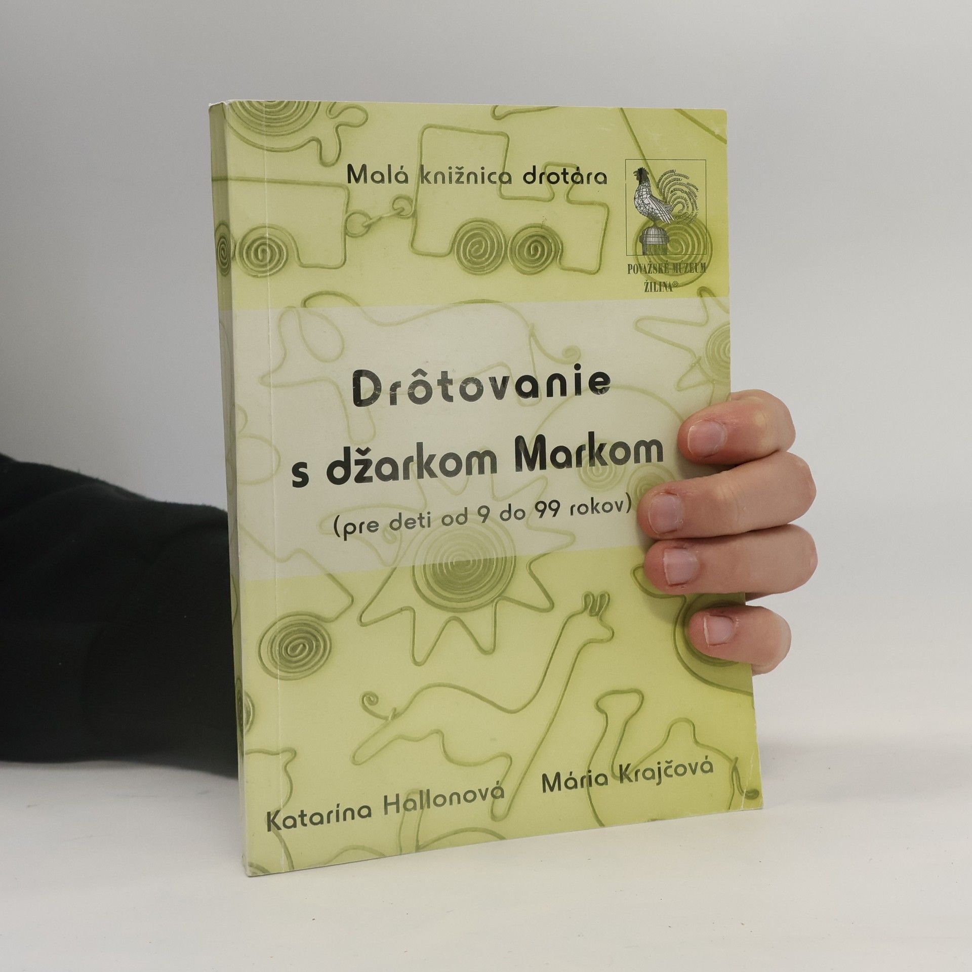 Drôtovanie s džarkom Markom