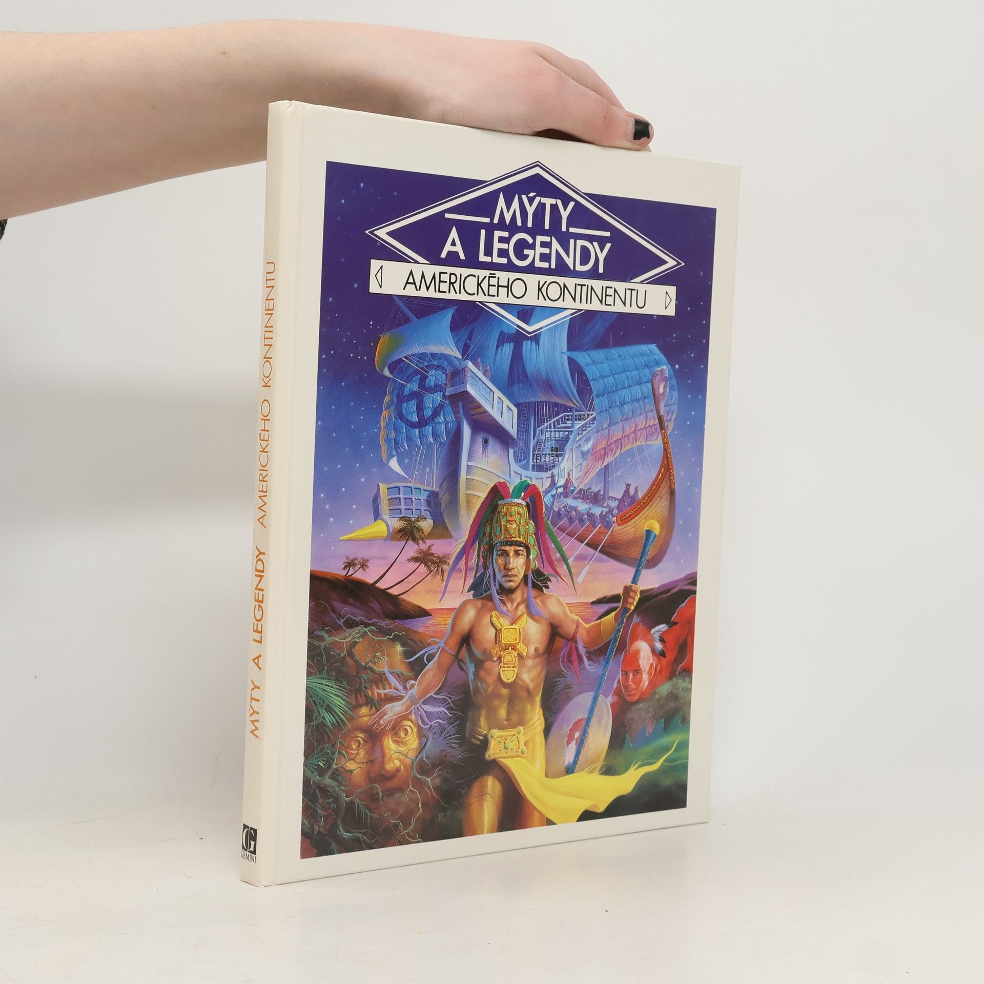 Danièle Küss Mýty a legendy amerického kontinentu