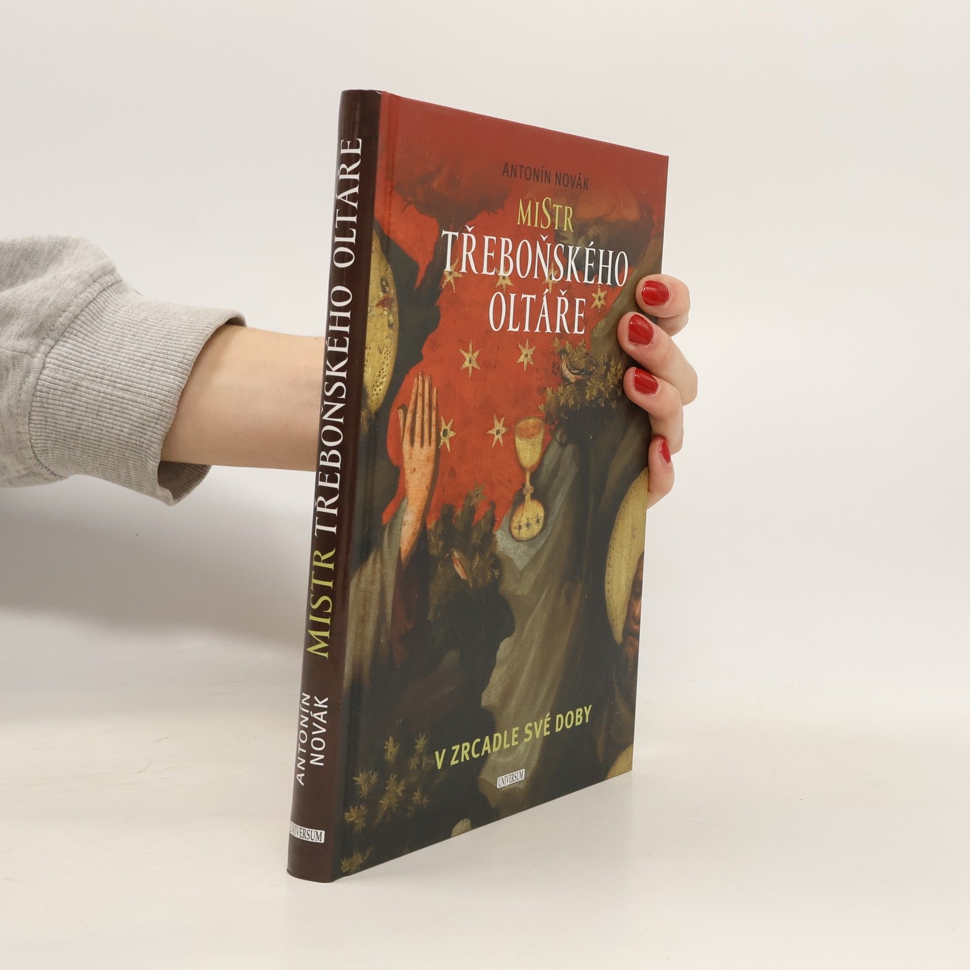 Antonín Novák Mistr Třeboňského oltáře v zrcadle své doby