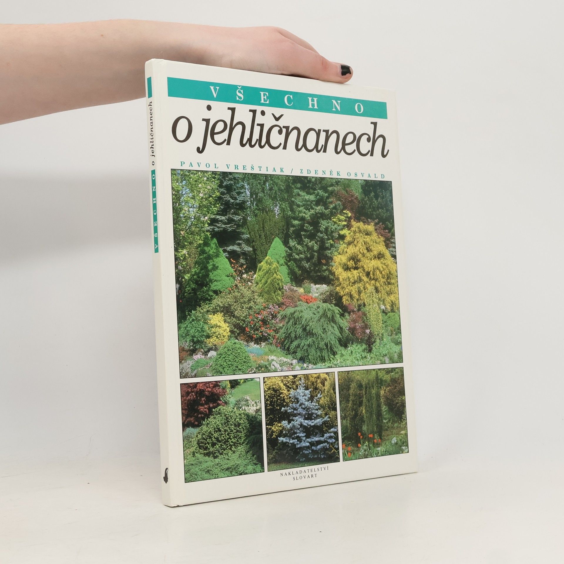 Zdeněk Osvald Všechno o jehličnanech