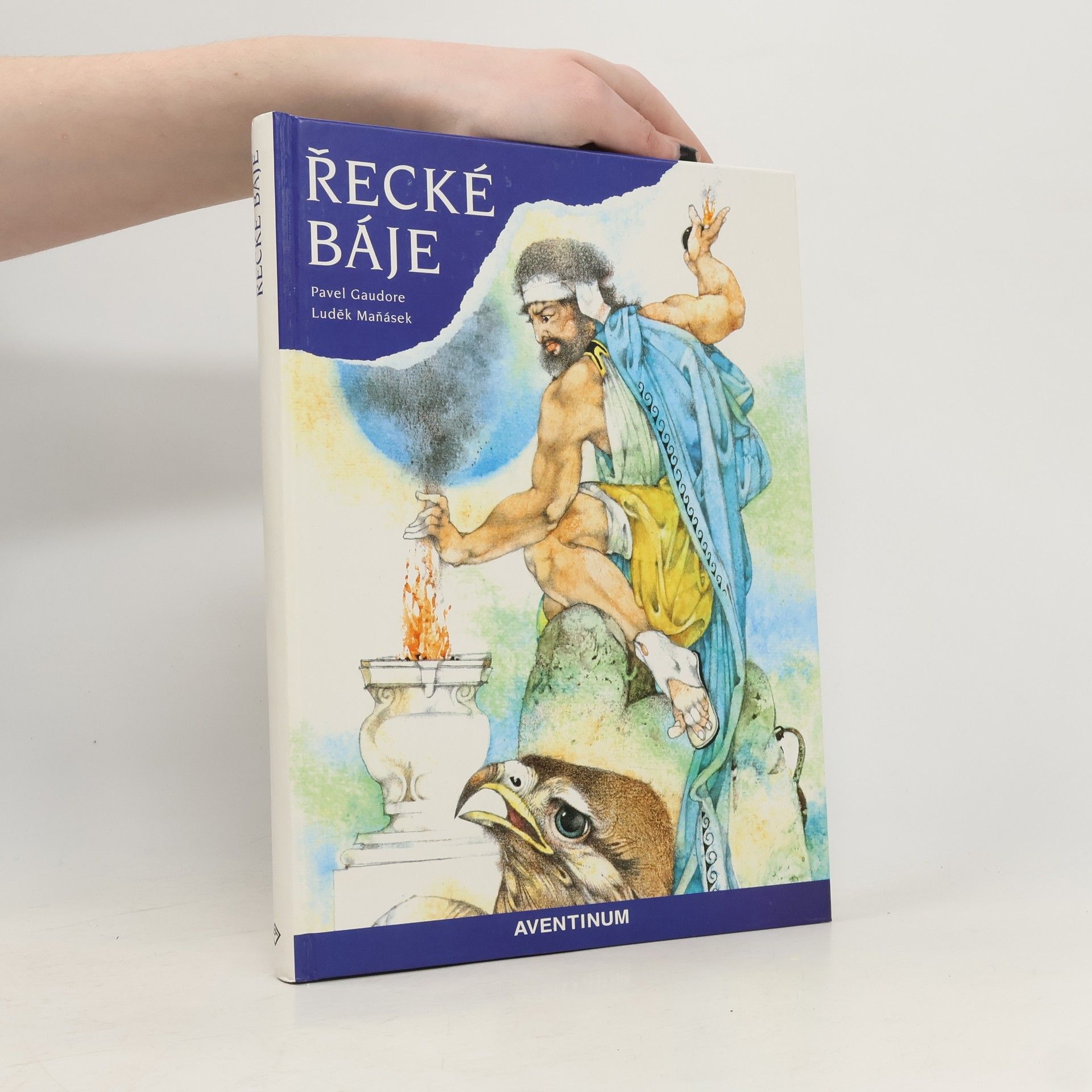 Pavel Gaudore Řecké báje