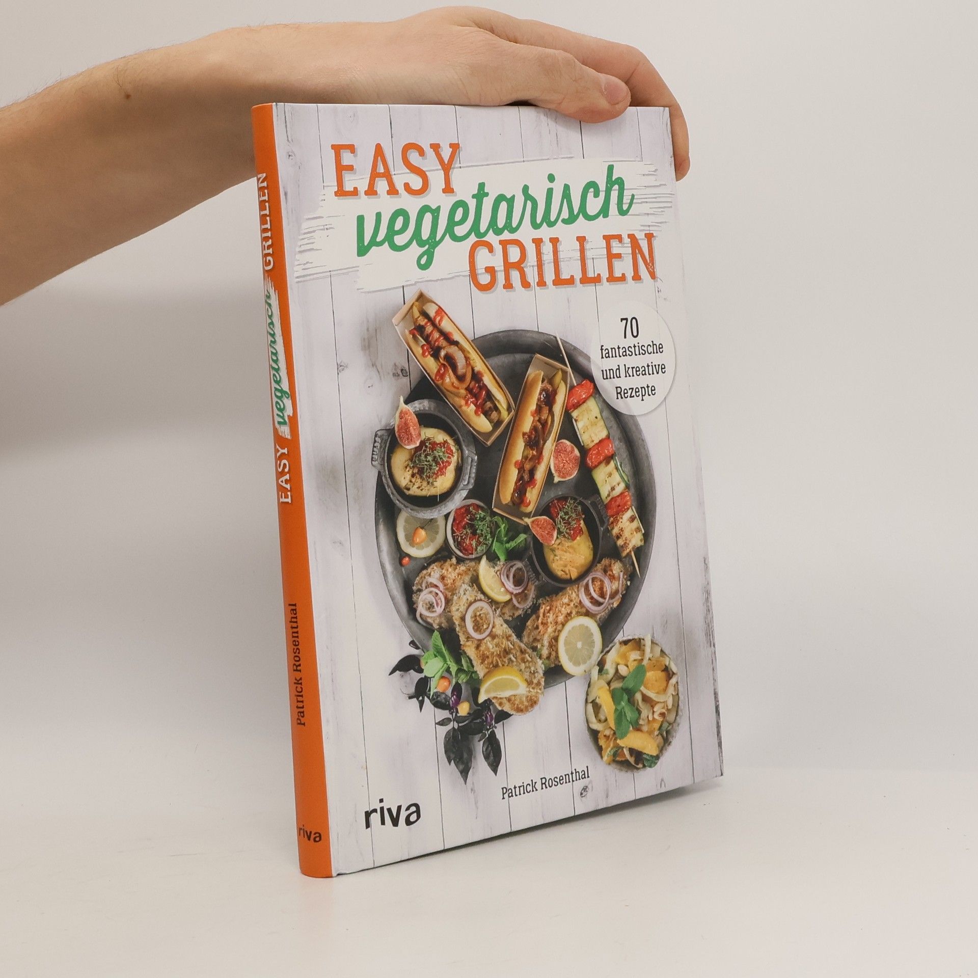 Patrick Rosenthal Easy vegetarisch grillen