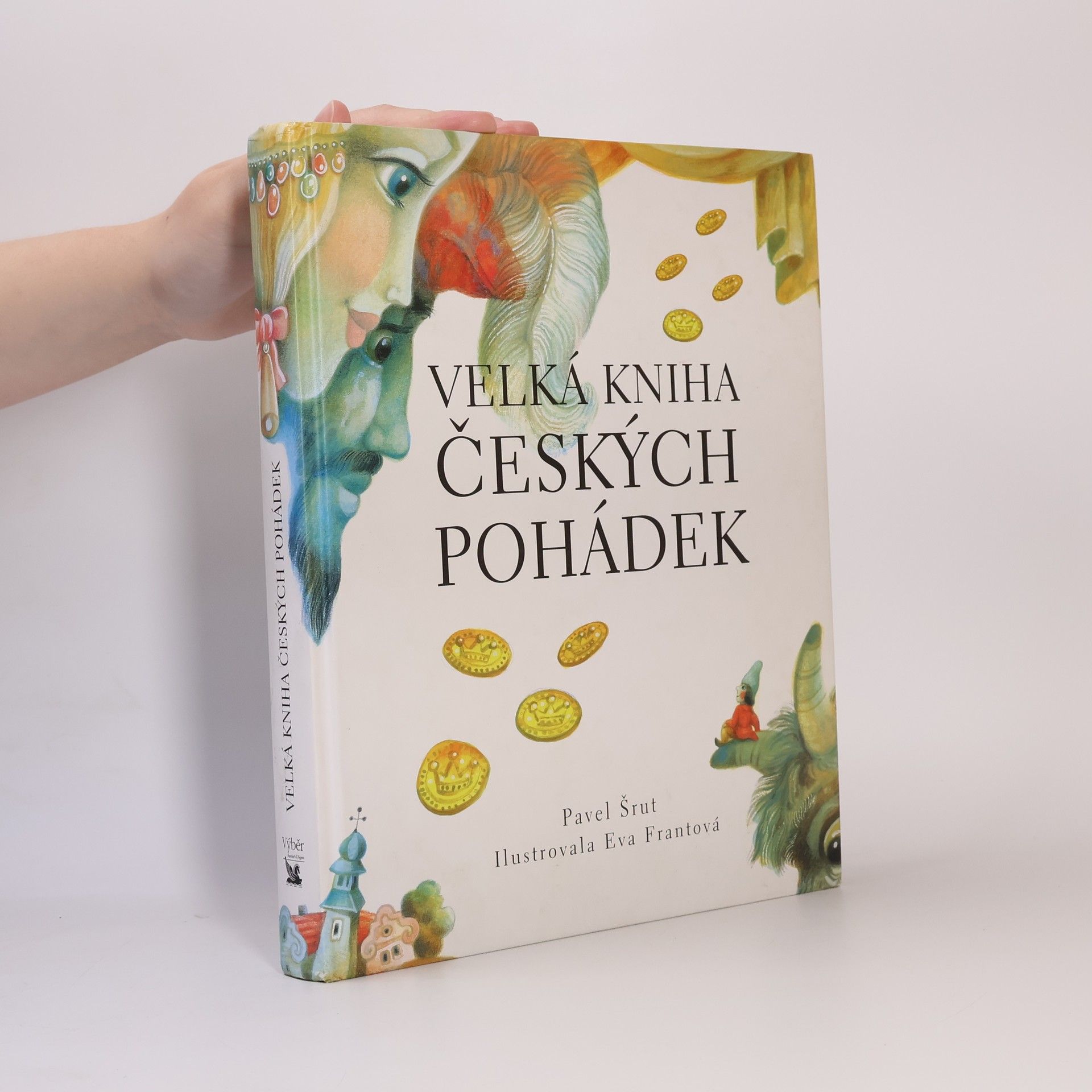 Pavel Šrut Velká kniha českých pohádek