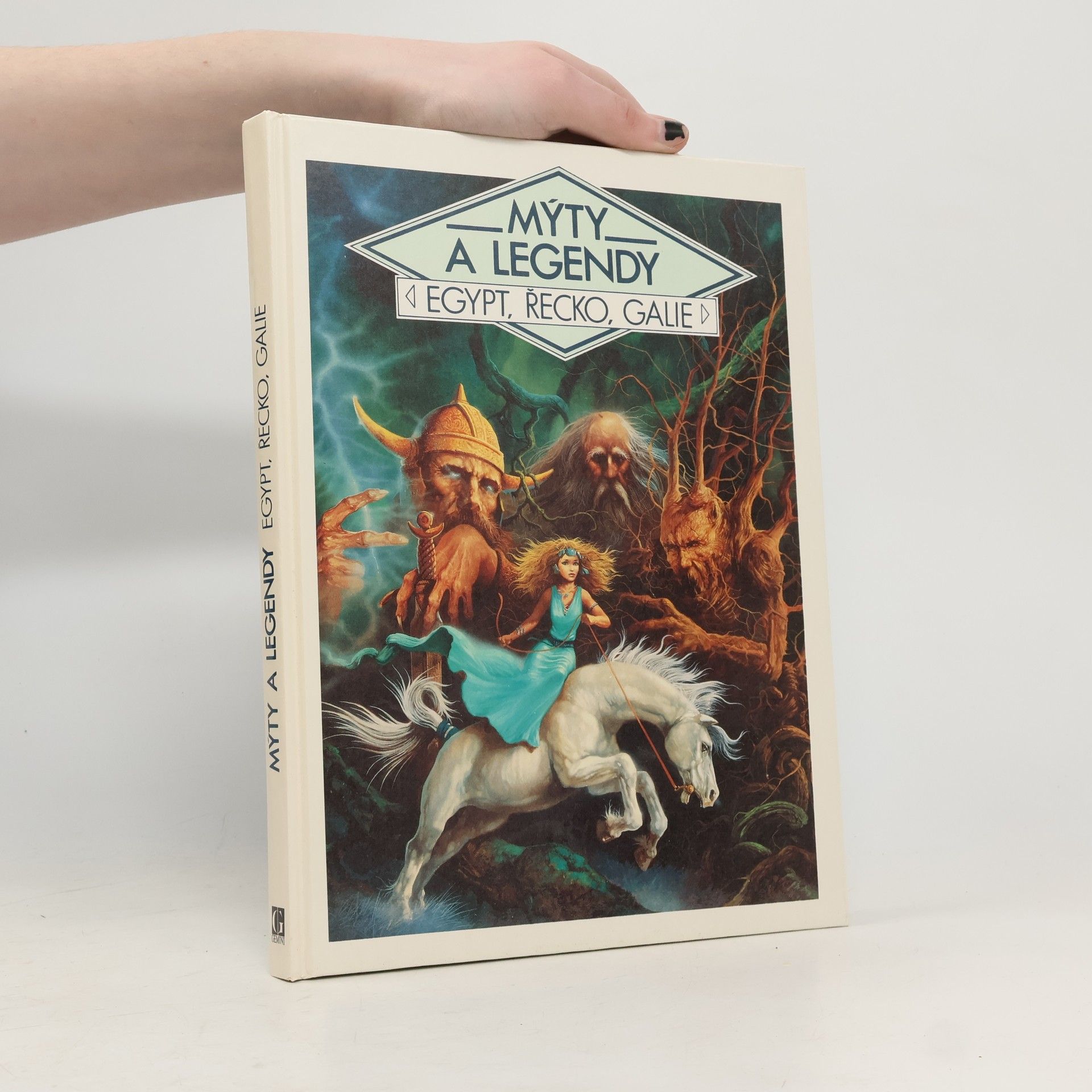 Alain Quesnel Mýty a legendy. Egypt, Řecko, Galie