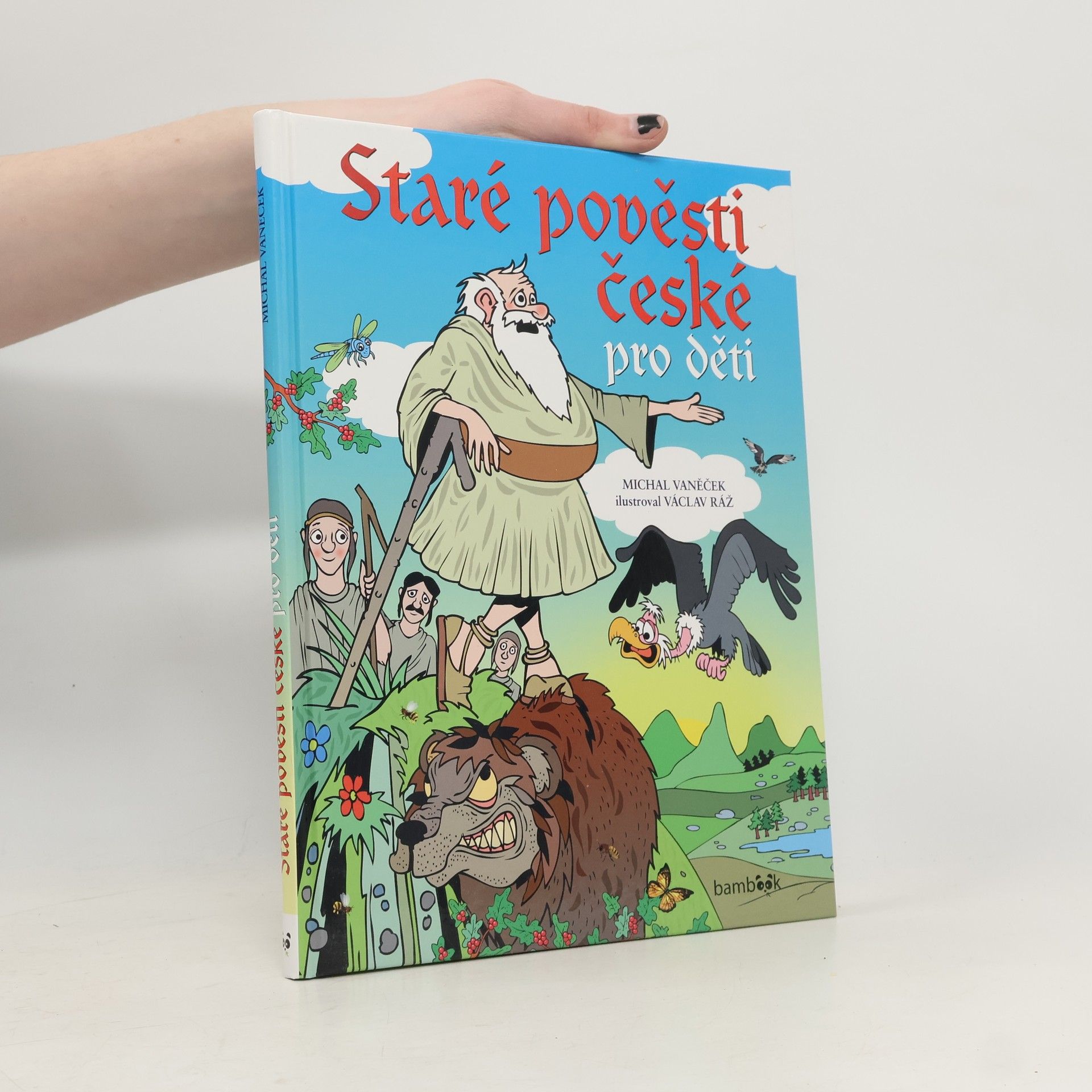 Michal Vaněček Staré pověsti české pro děti