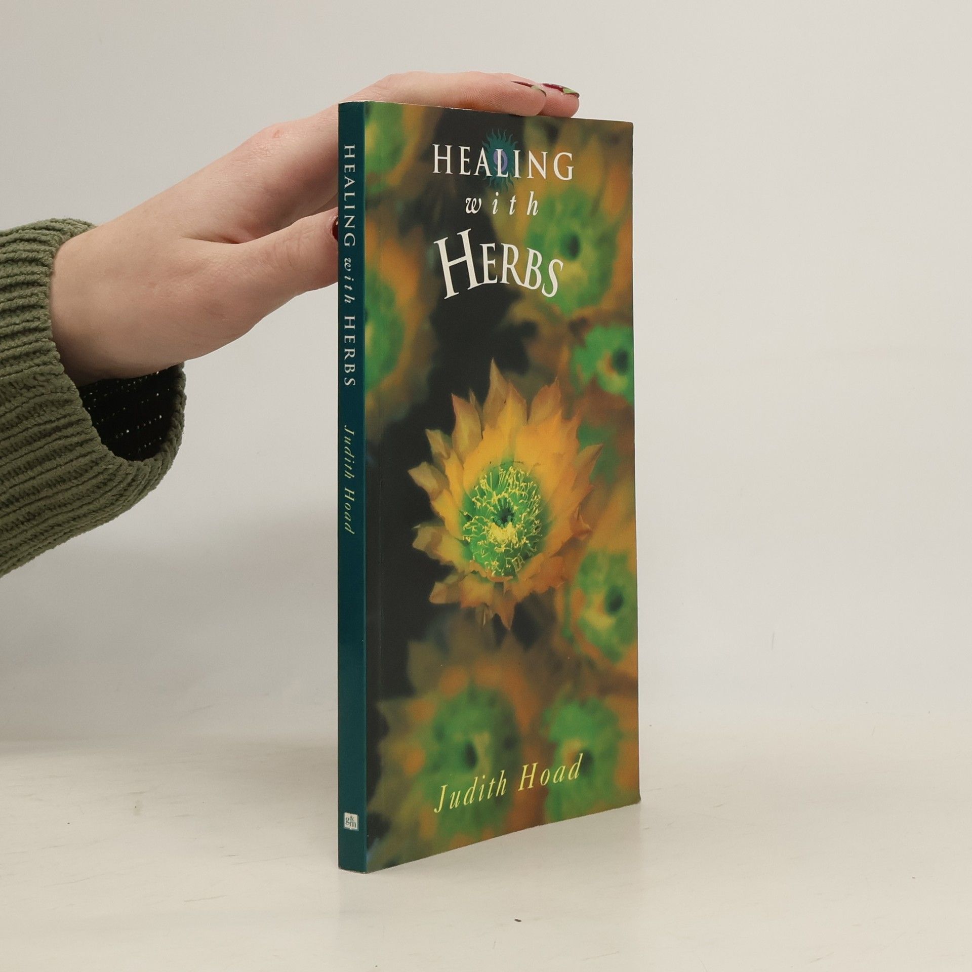 Judith Hoad Healing with Herbs