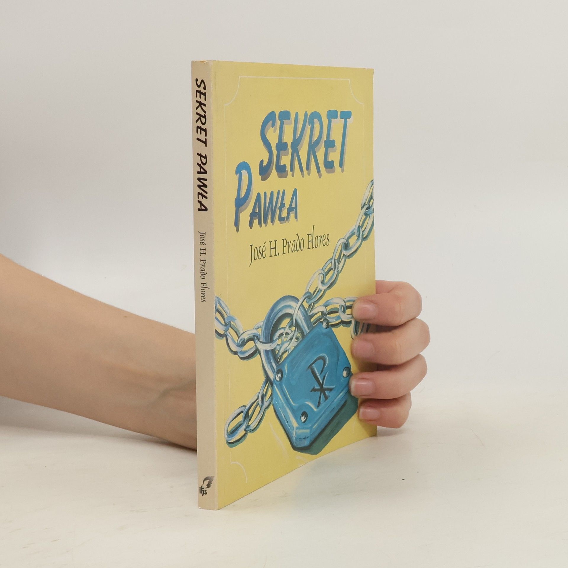 José H. Prado Flores Sekret Pawła