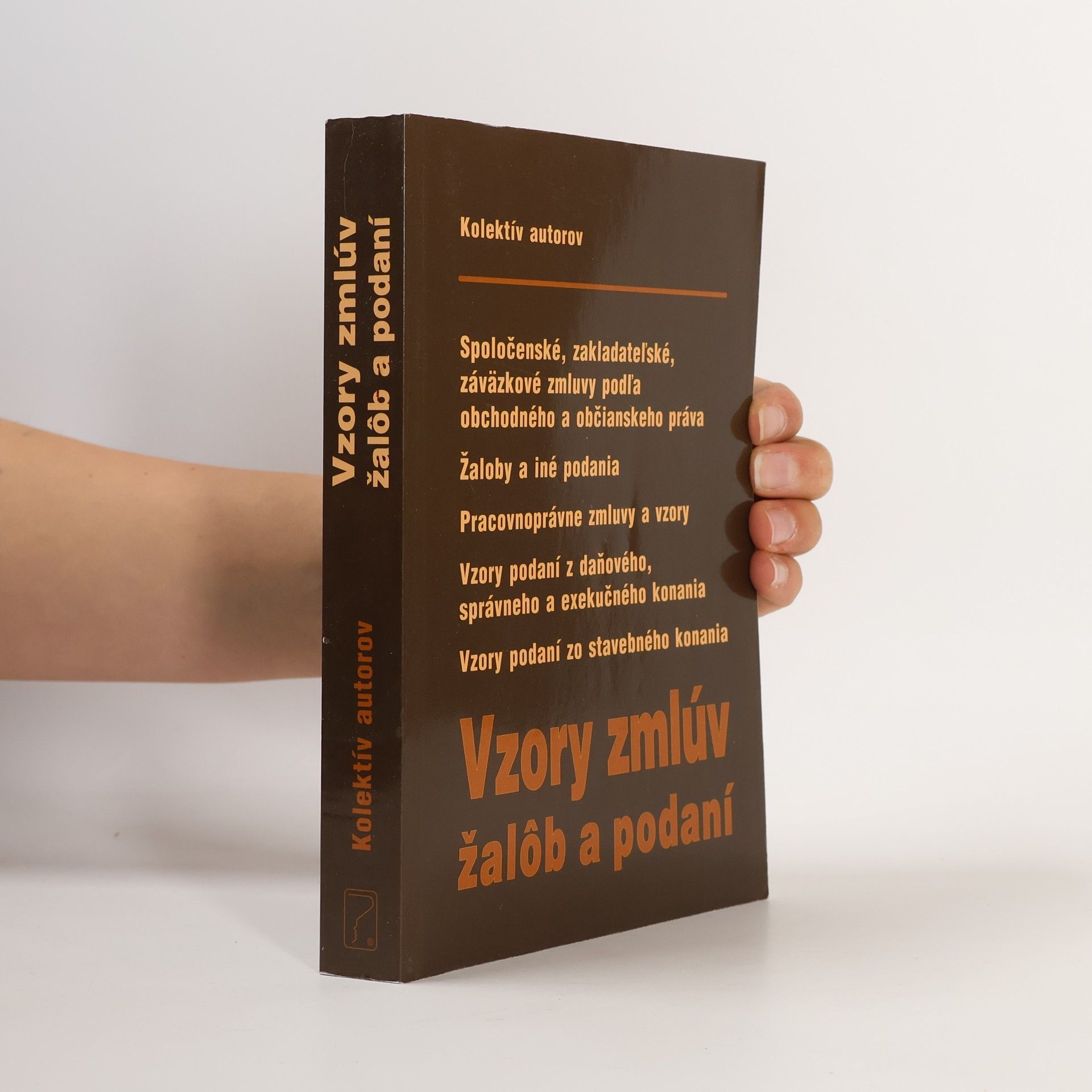 Kolektiv autorů Vzory zmlúv, žalôb a podaní