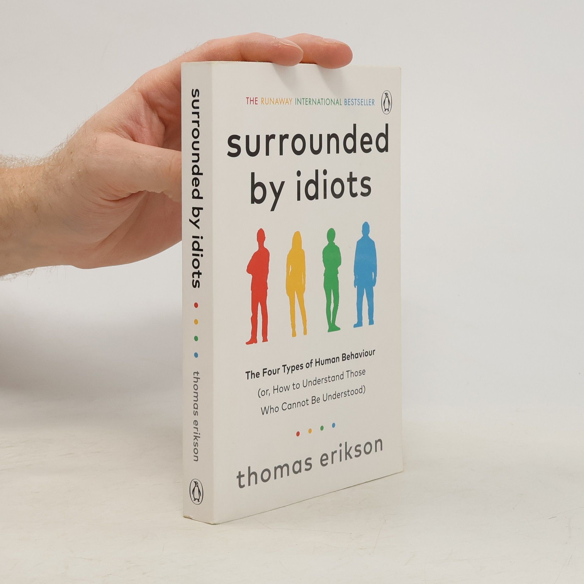 Surrounded by Idiots