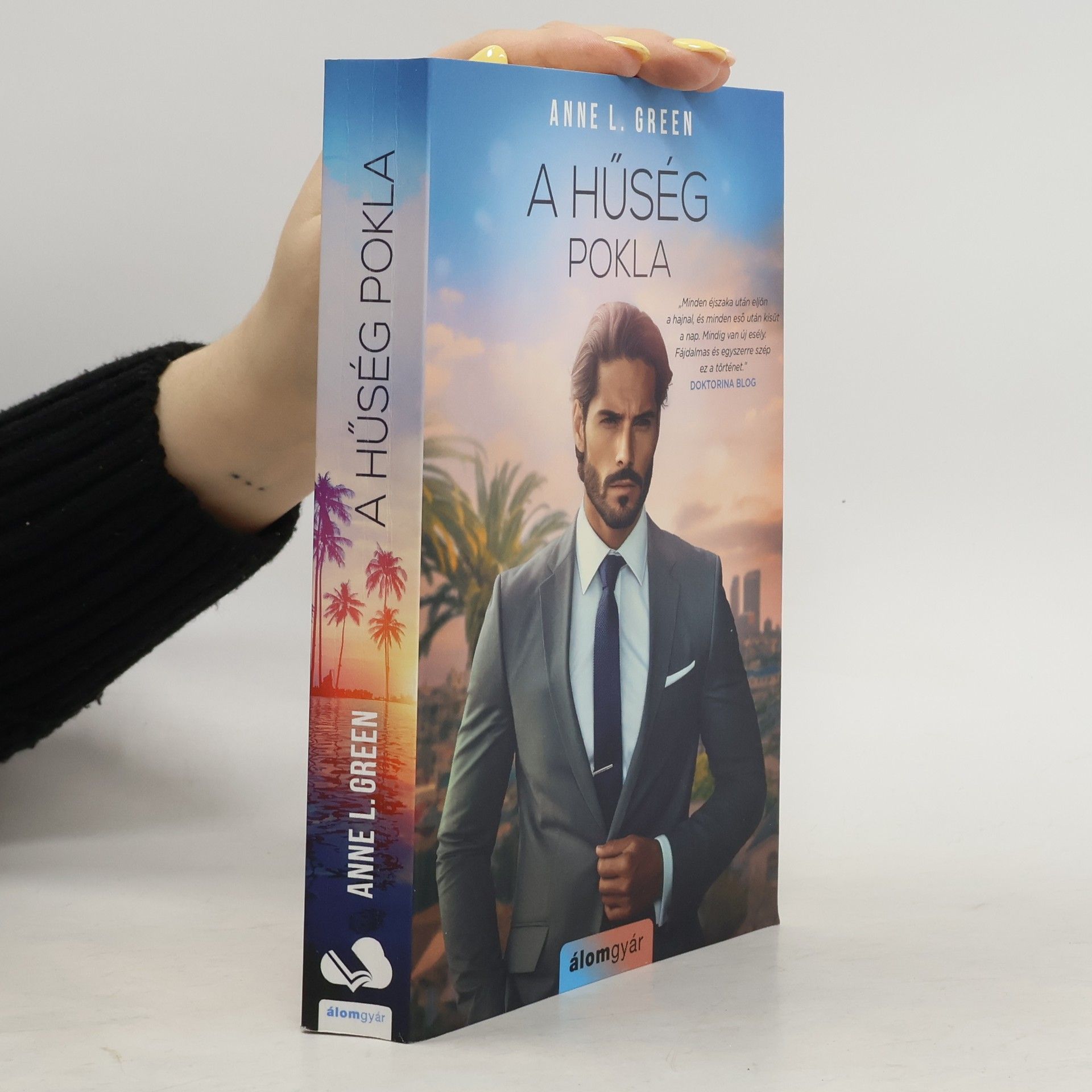 Anne L. Green A hűség pokla