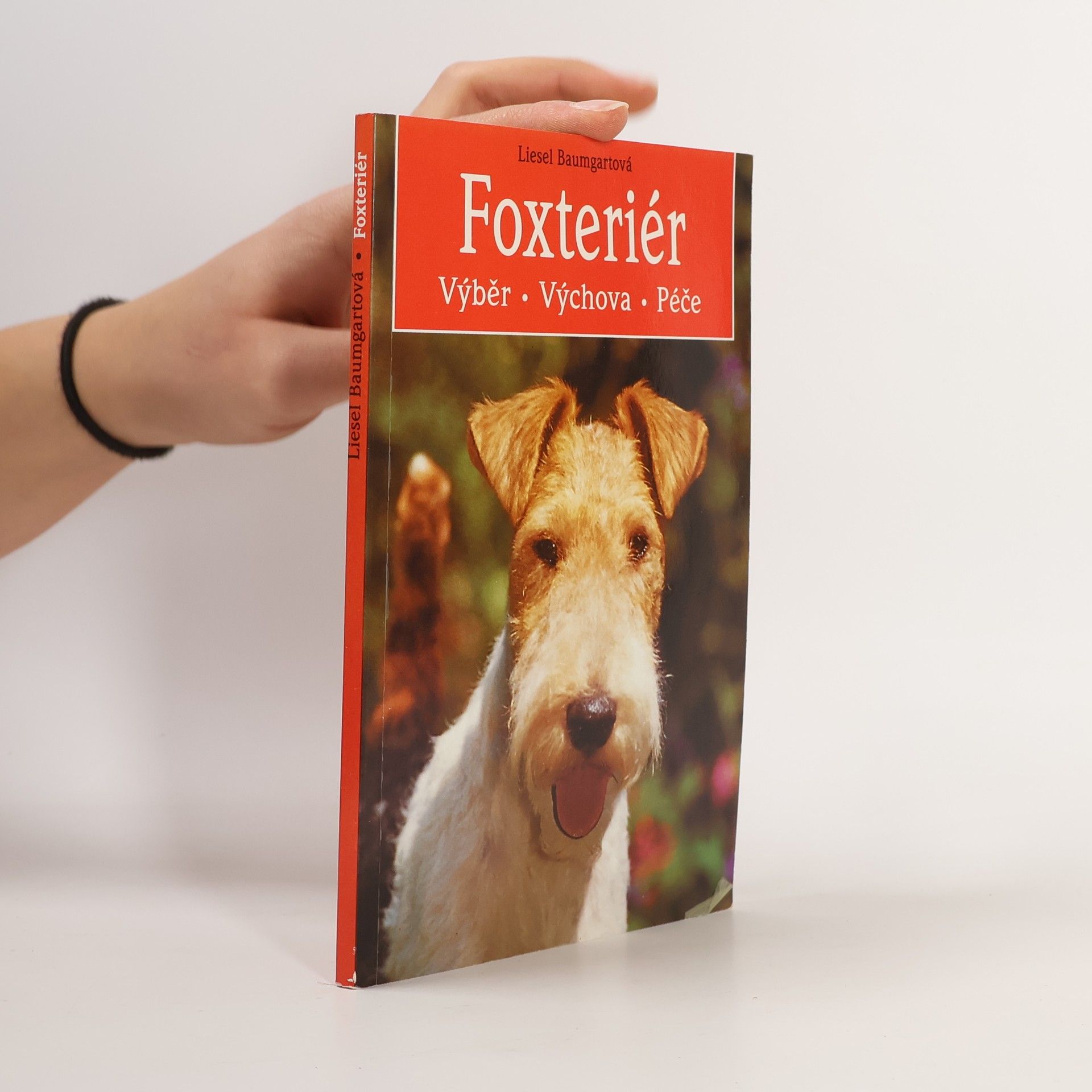 Liesel Baumgart Foxteriér. Výběr, výchova, péče