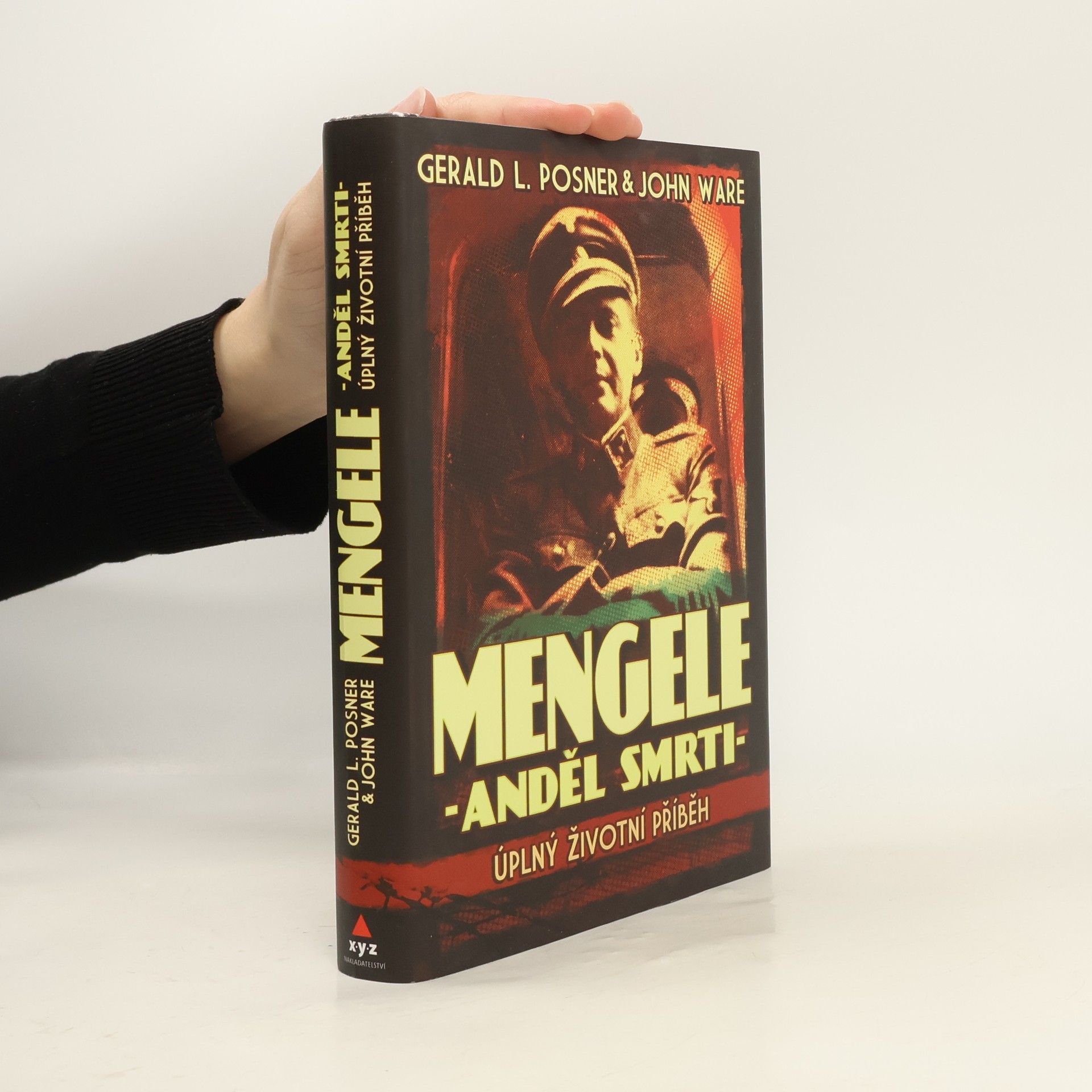 Gerald Posner Mengele - anděl smrti