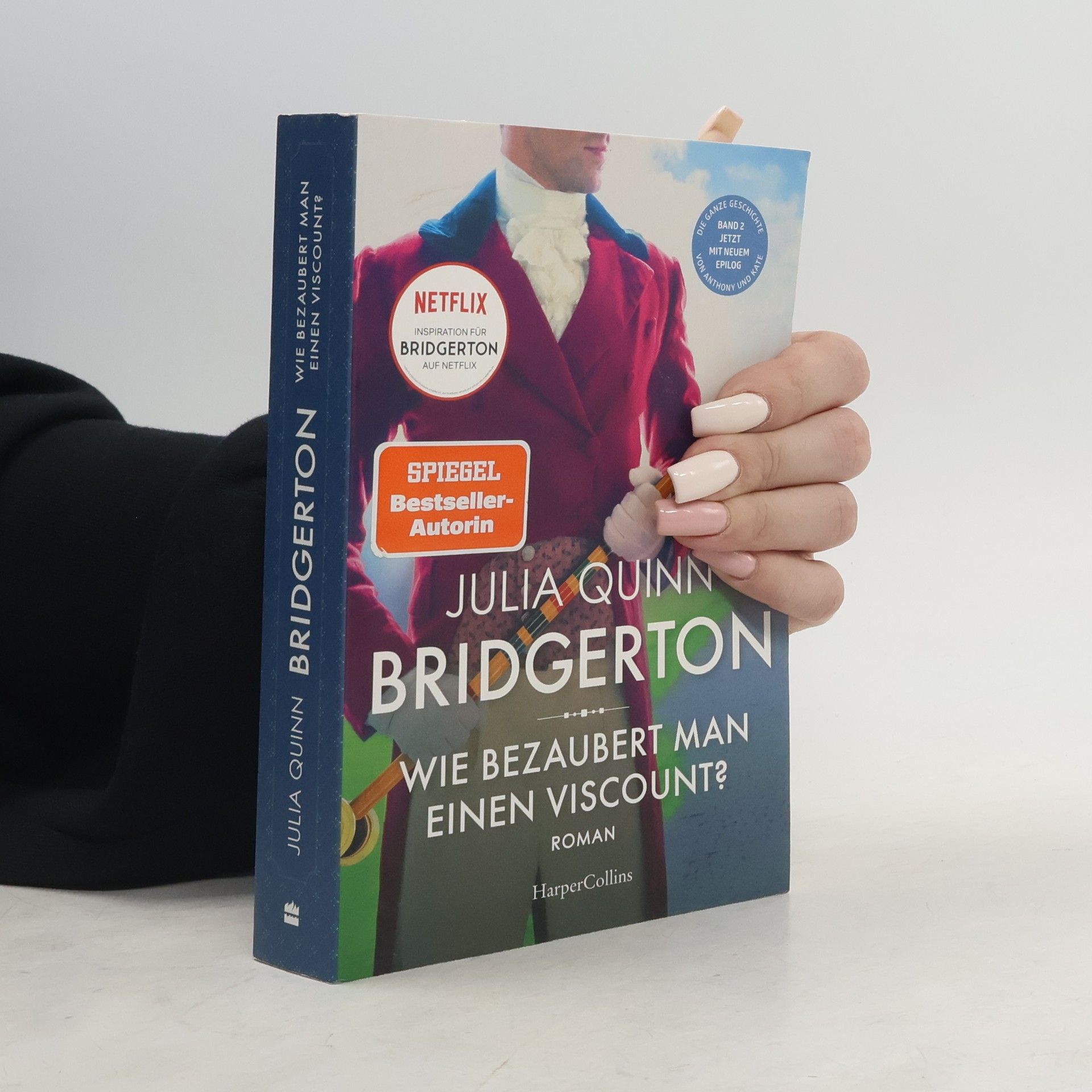Julia Quinn Wie bezaubert man einen Viscount?