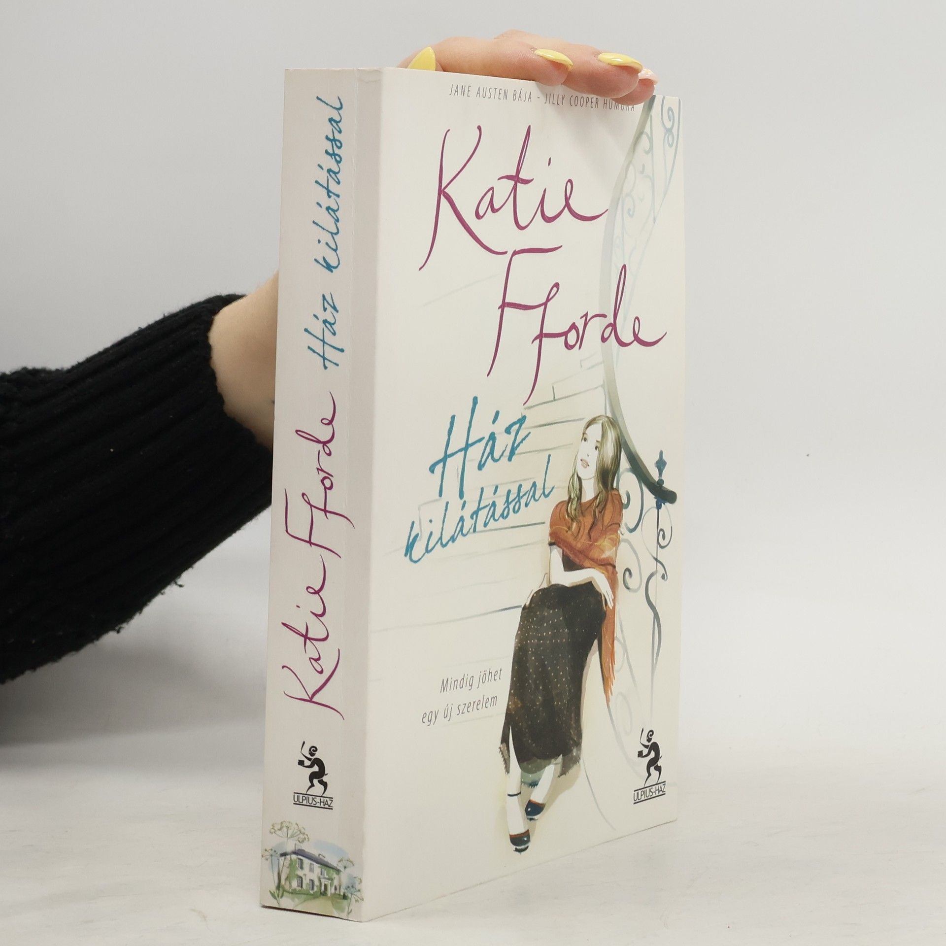 Katie Fforde Ház kilátással