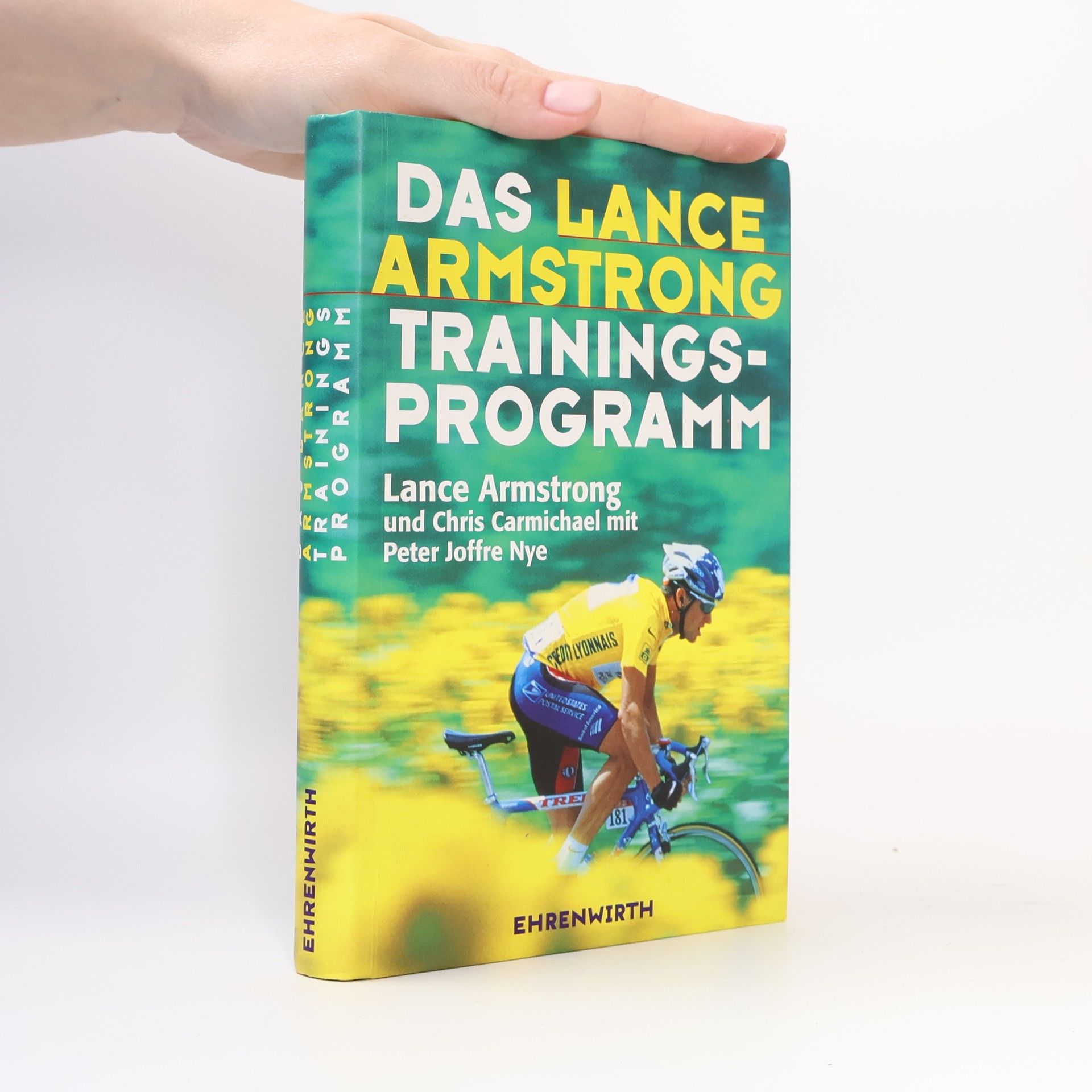 Lance Armstrong Das Lance Armstrong Trainings Programm