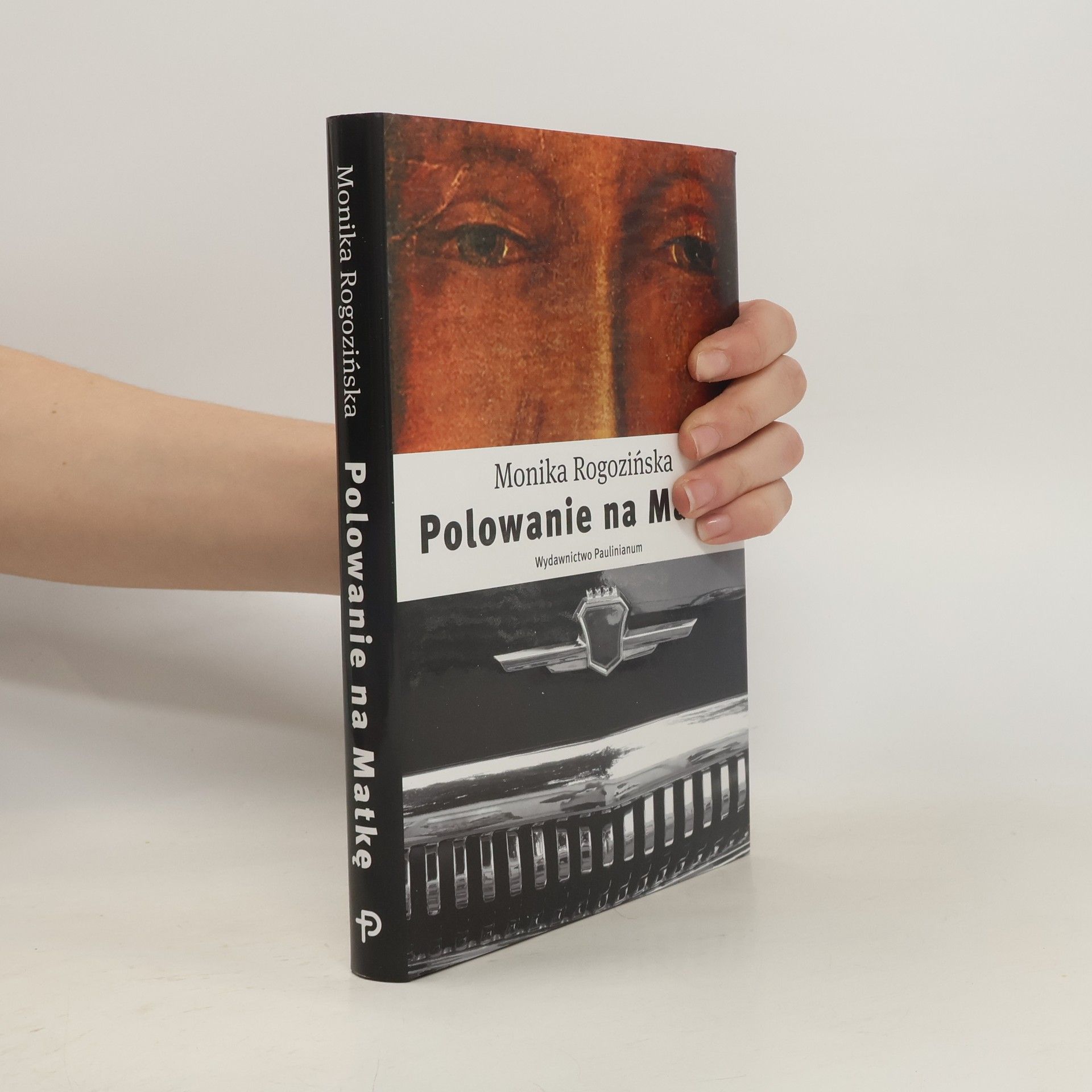 Rogozińska Monika Polowanie na matkę