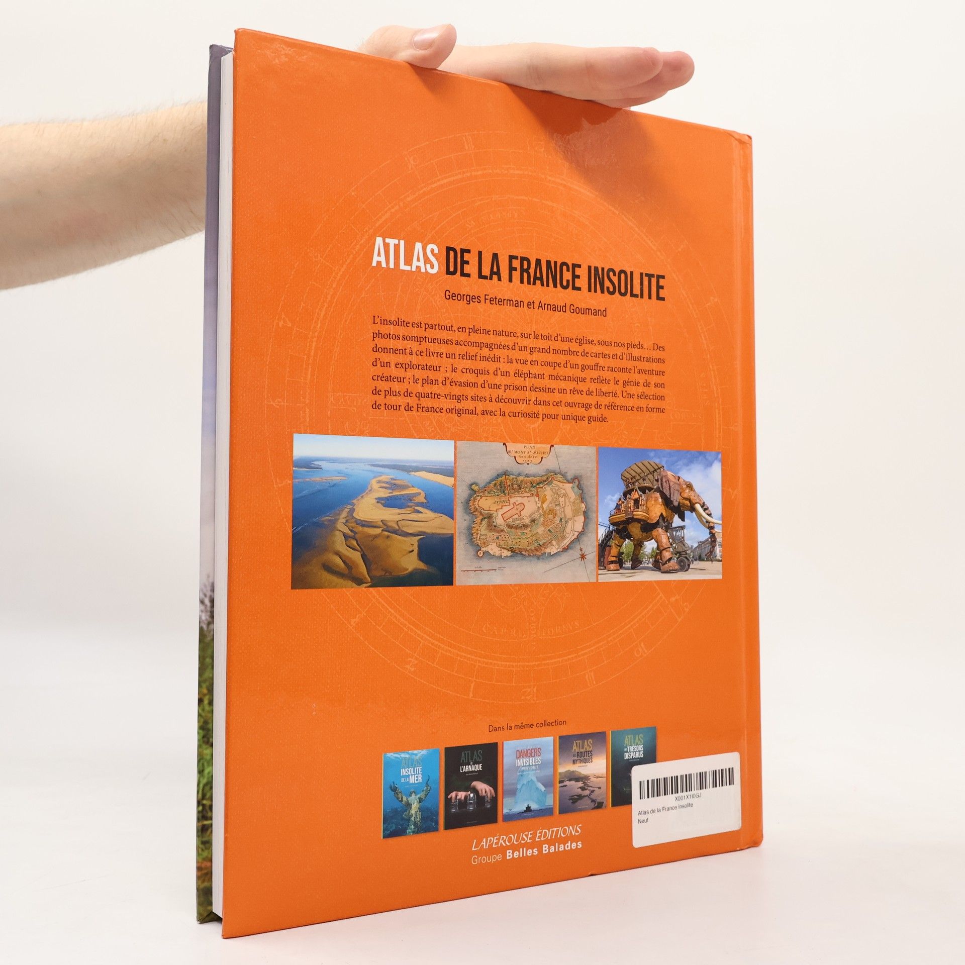 Arnaud Goumand Atlas de la France insolite