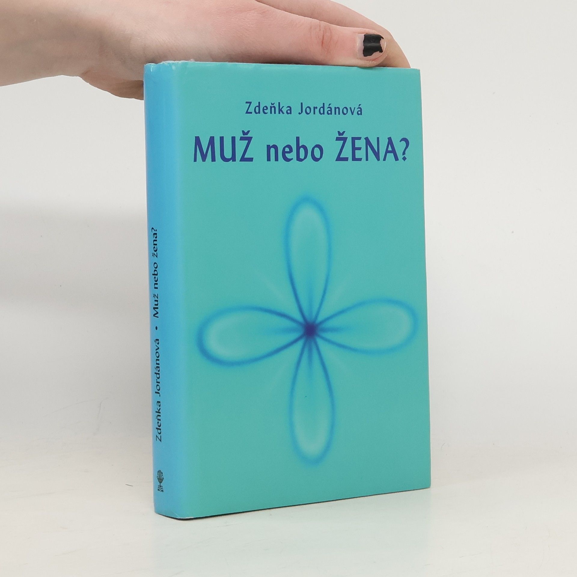 Zdeňka Jordánová Muž nebo žena?