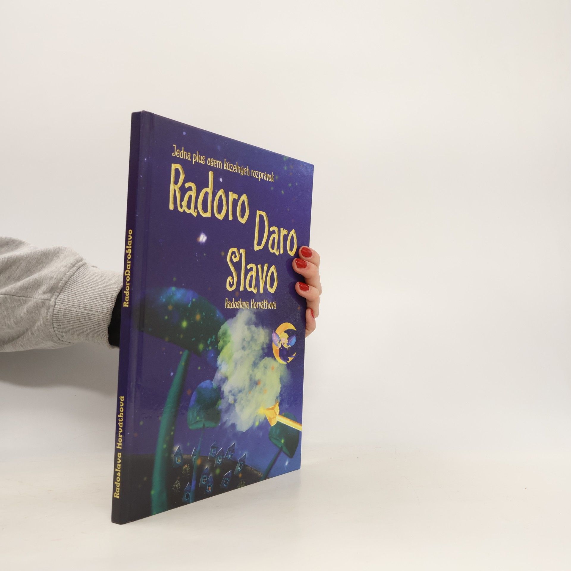 Radoslava Horváthová Radoro Daro Slavo