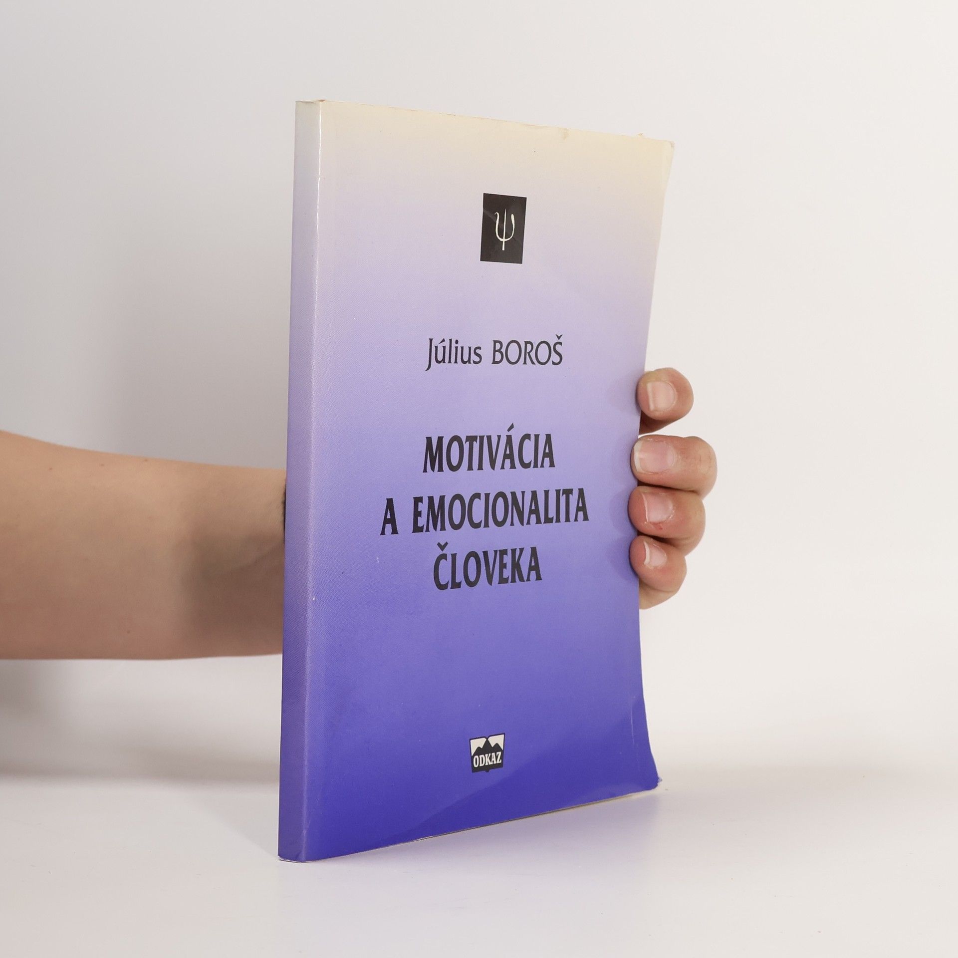 Motivácia a emocionalita člověka