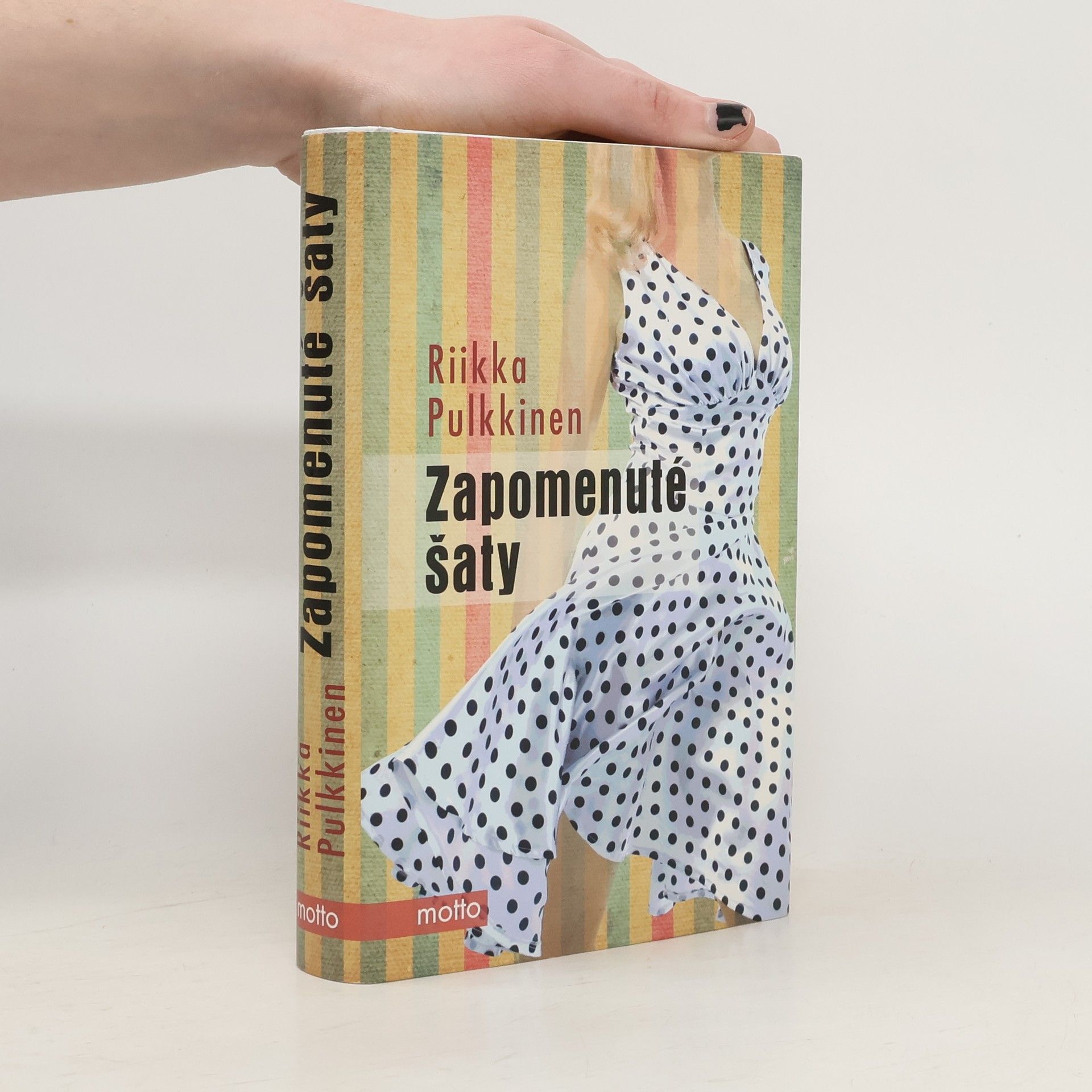 Riikka Pulkkinen Zapomenuté šaty