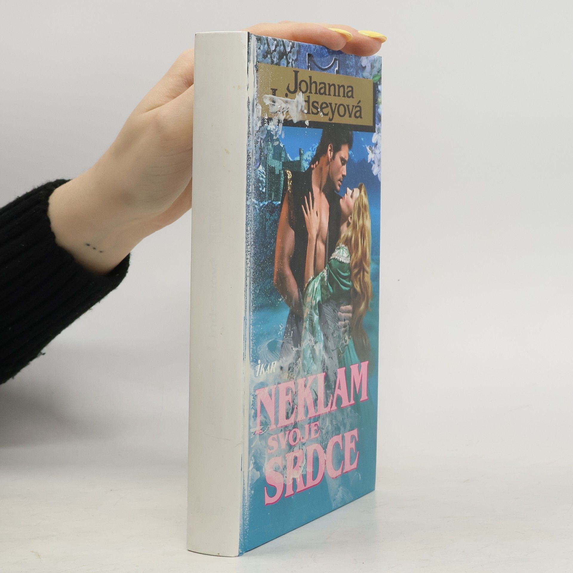 Johanna Lindsey Neklam svoje srdce