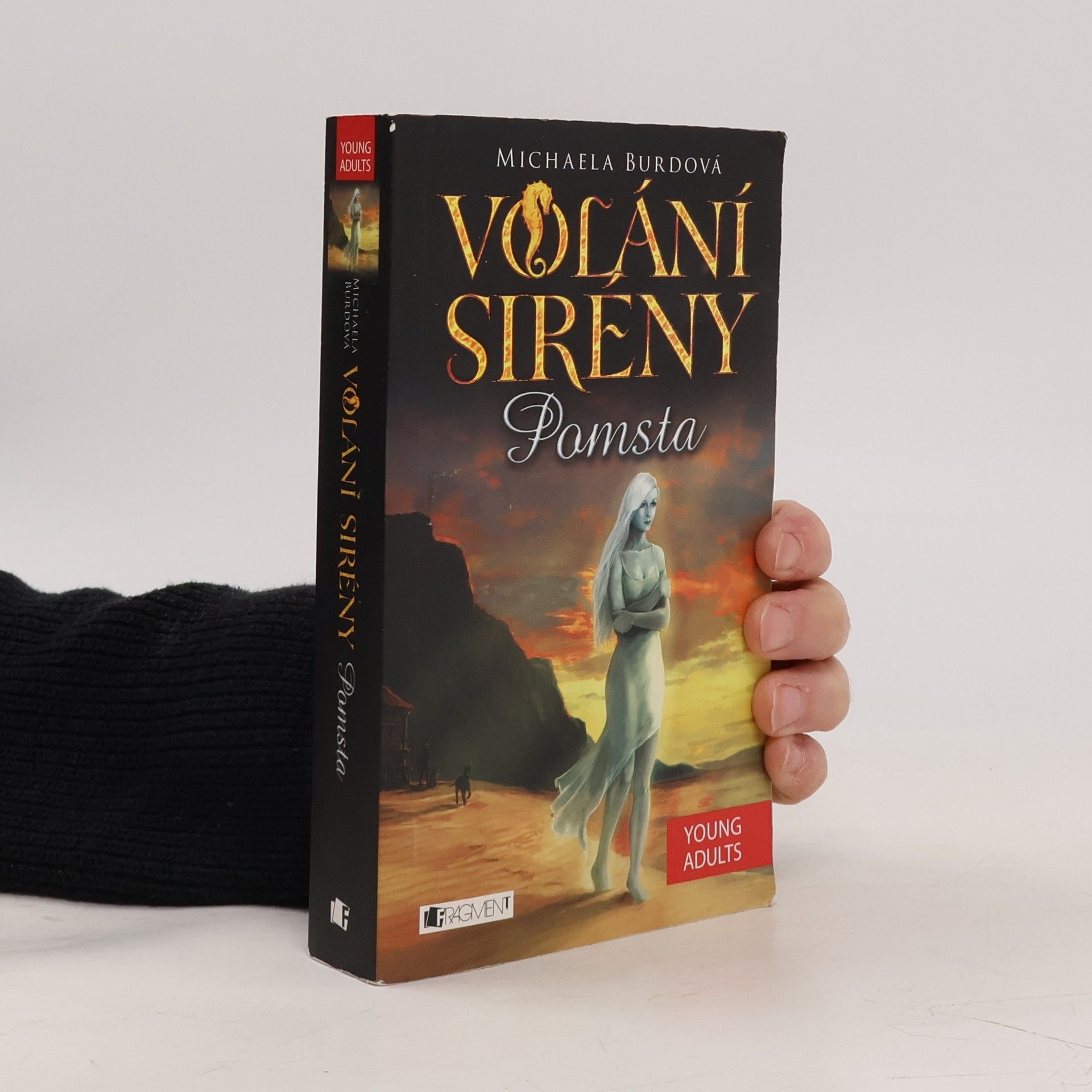 Michaela Burdová Volání sirény : nadpřirozená romance. Pomsta