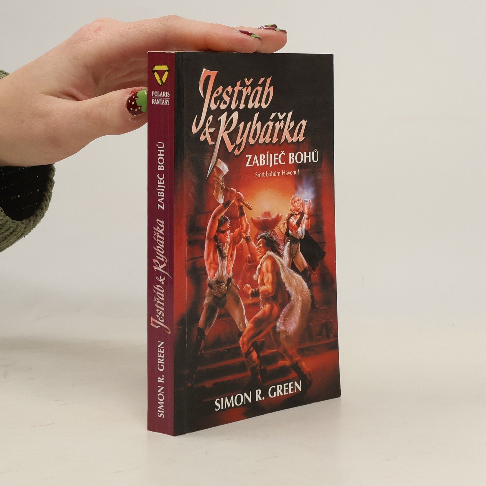 Simon R. Green Jestřáb & Rybářka. Zabíječ bohů