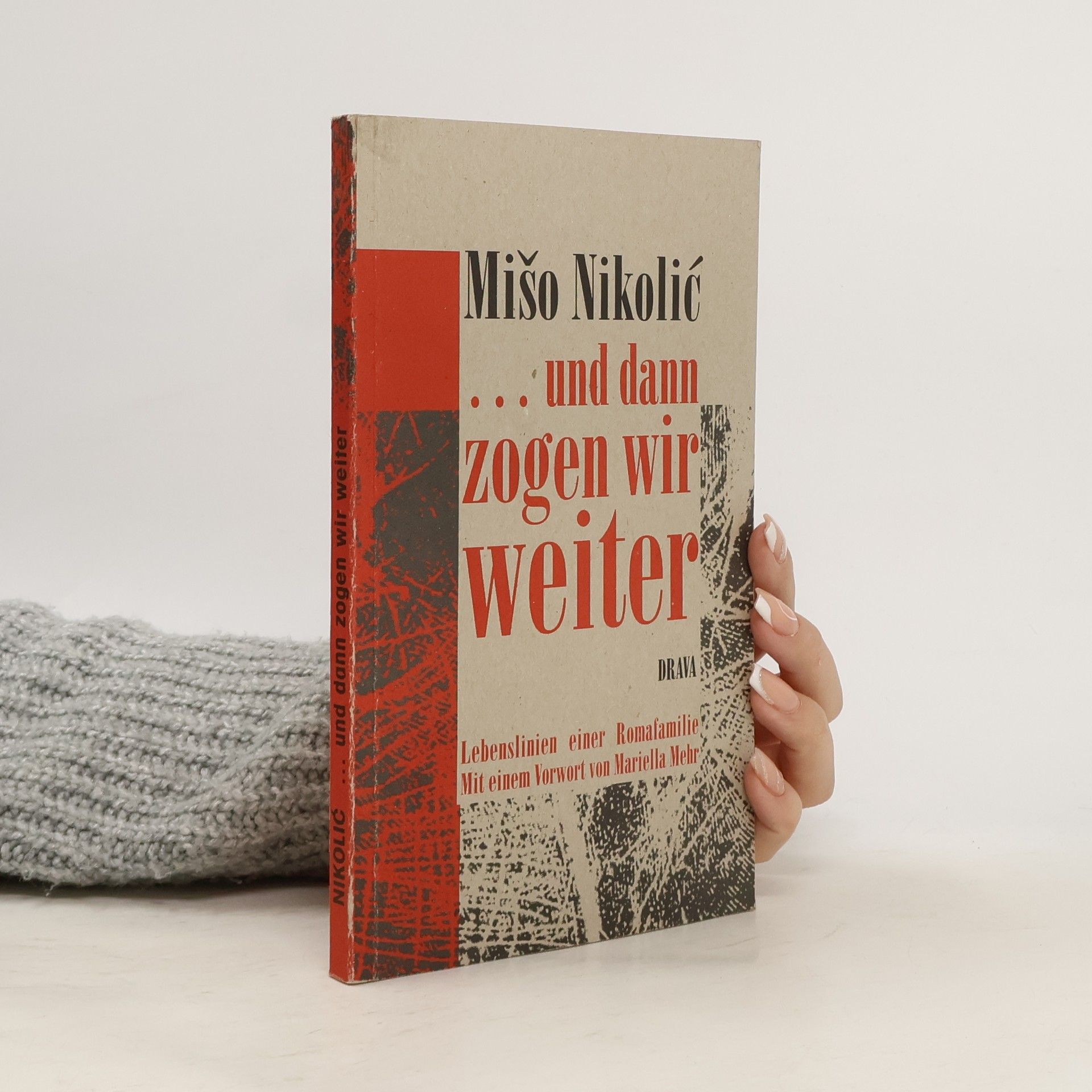 Mis o. Nikolic ... und dann zogen wir weiter