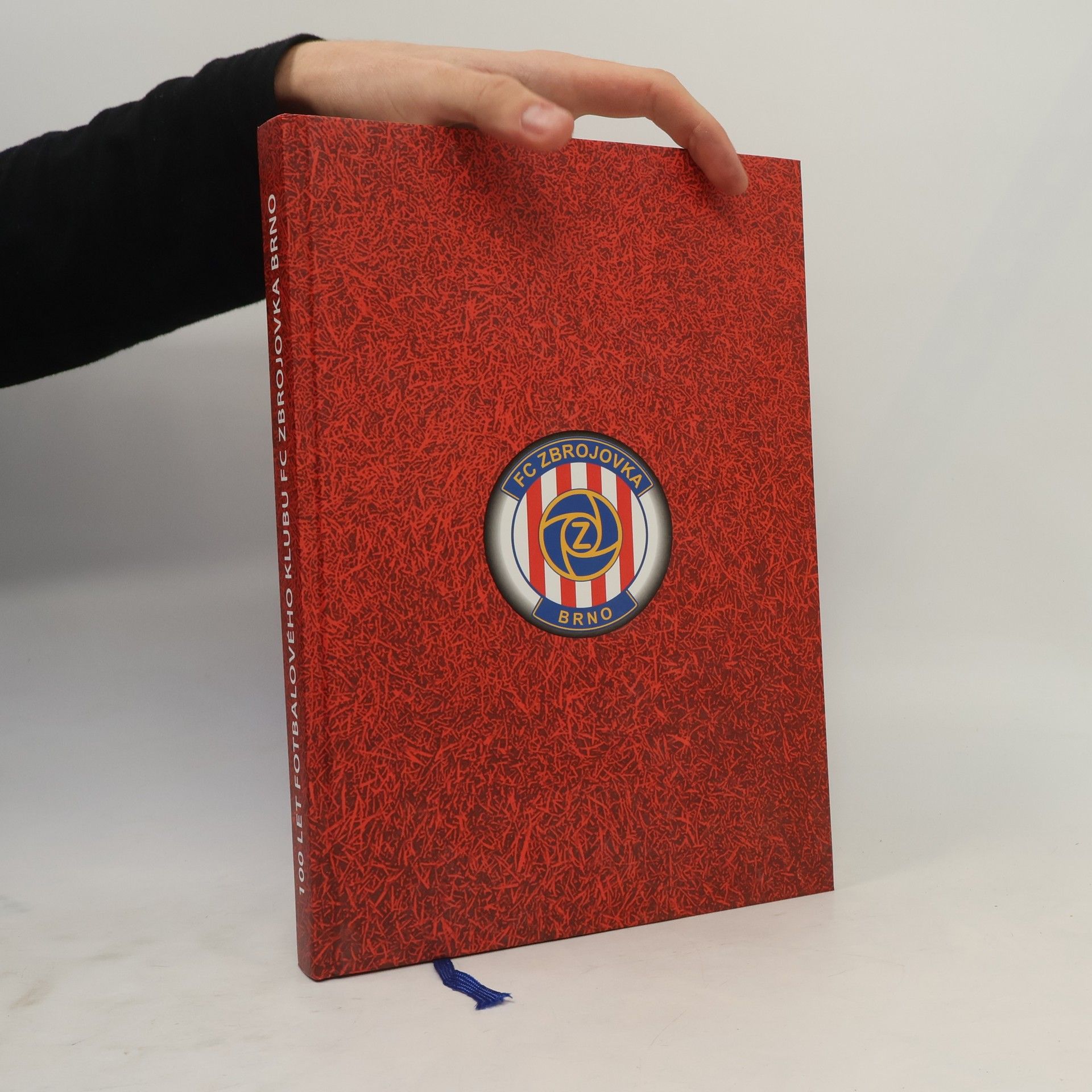 František Čapka Sto let fotbalového klubu FC Zbrojovka Brno