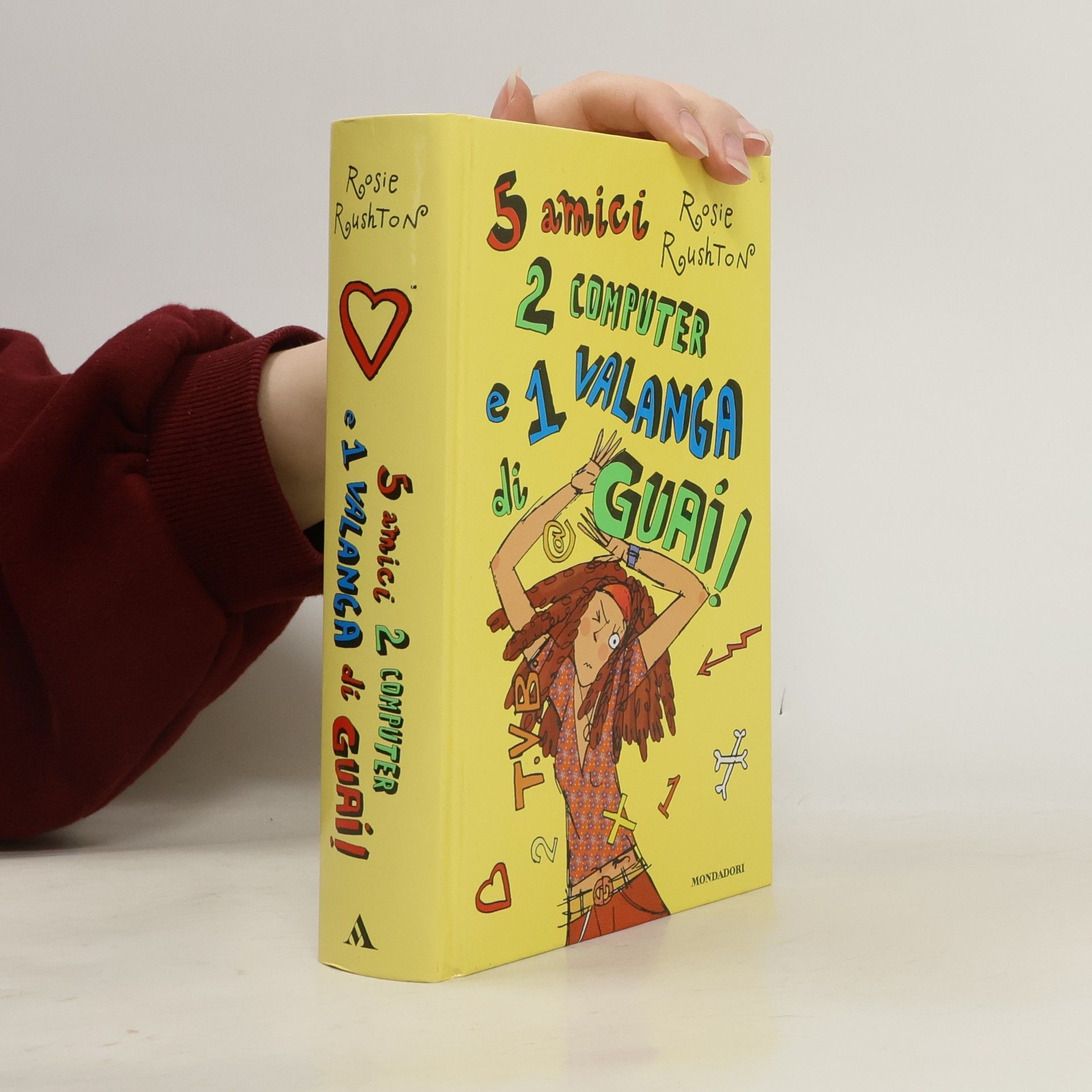 Roosie Roushton Cinque amici, 2 computer e 1 valanga di guai!