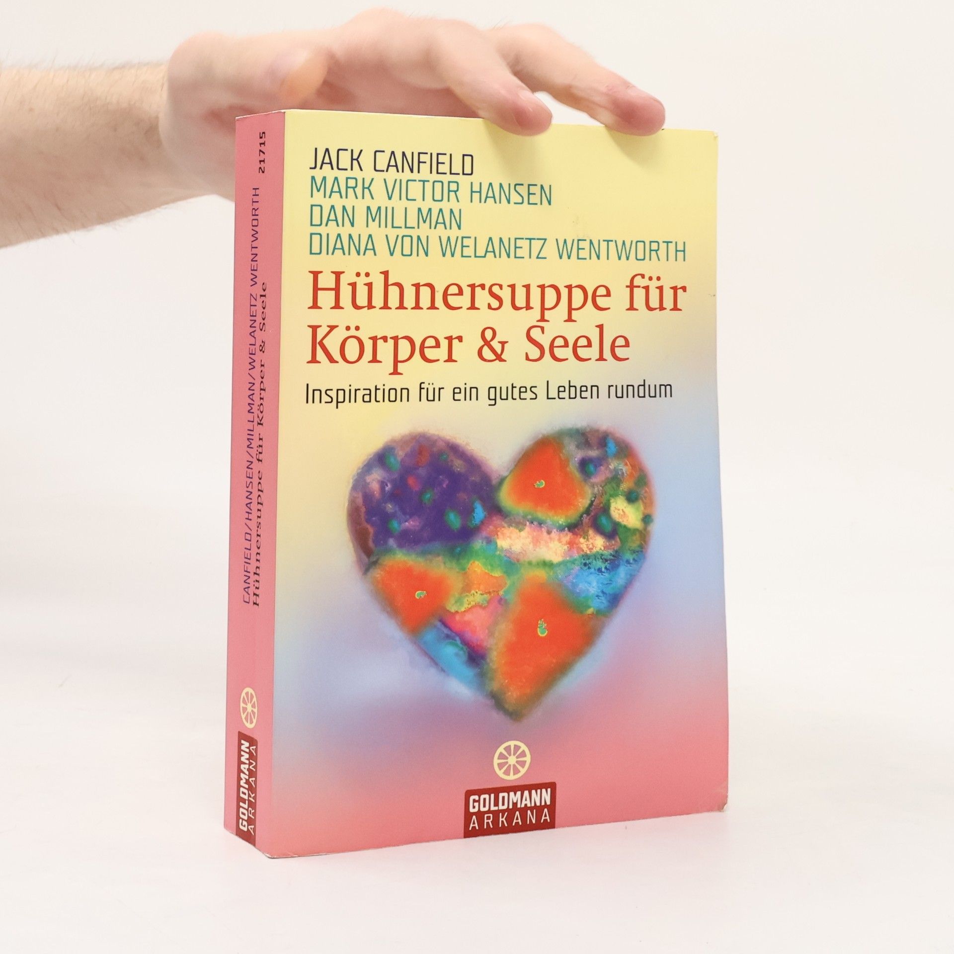 Jack Canfield Hühnersuppe für Körper & Seele