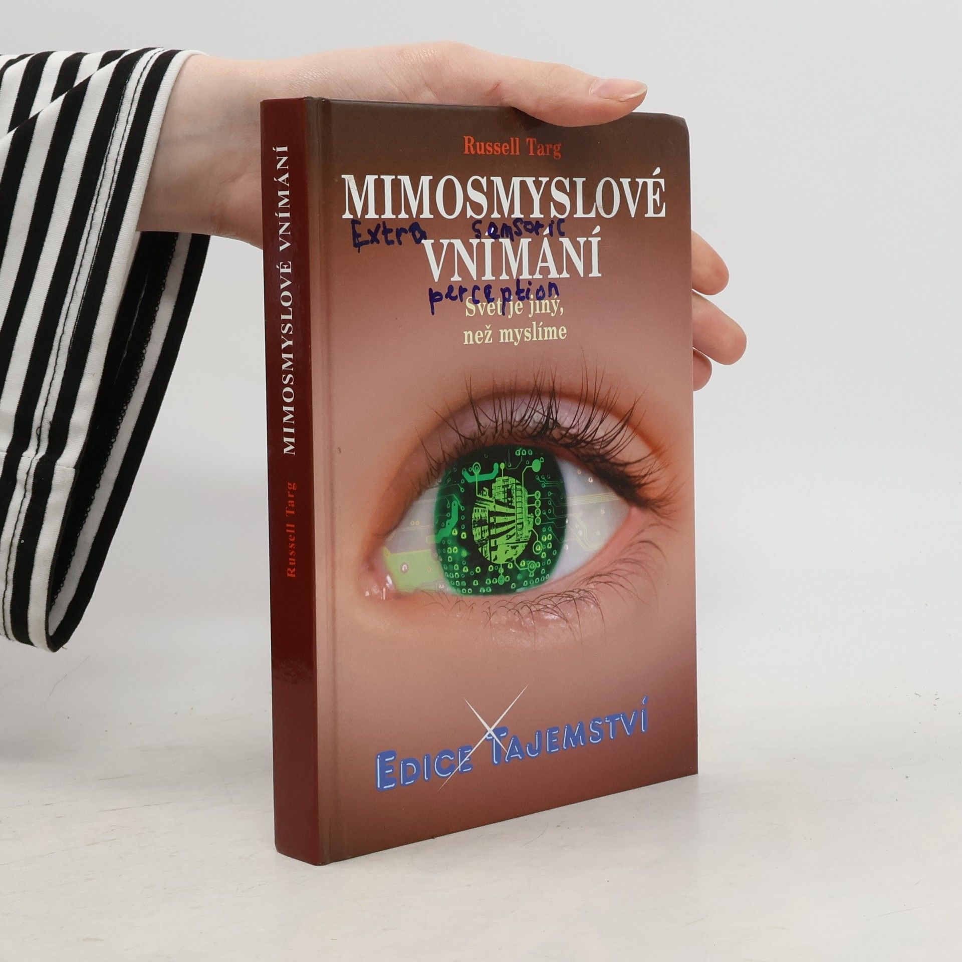 Mimosmyslové vnímání - Svět je jiný, než myslíme