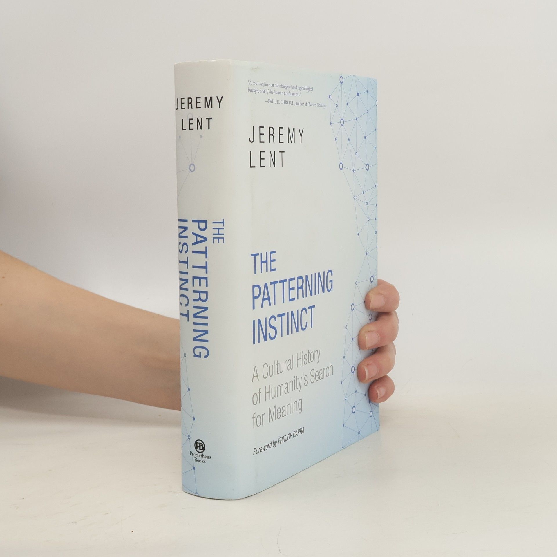 Jeremy Lent The Patterning Instinct