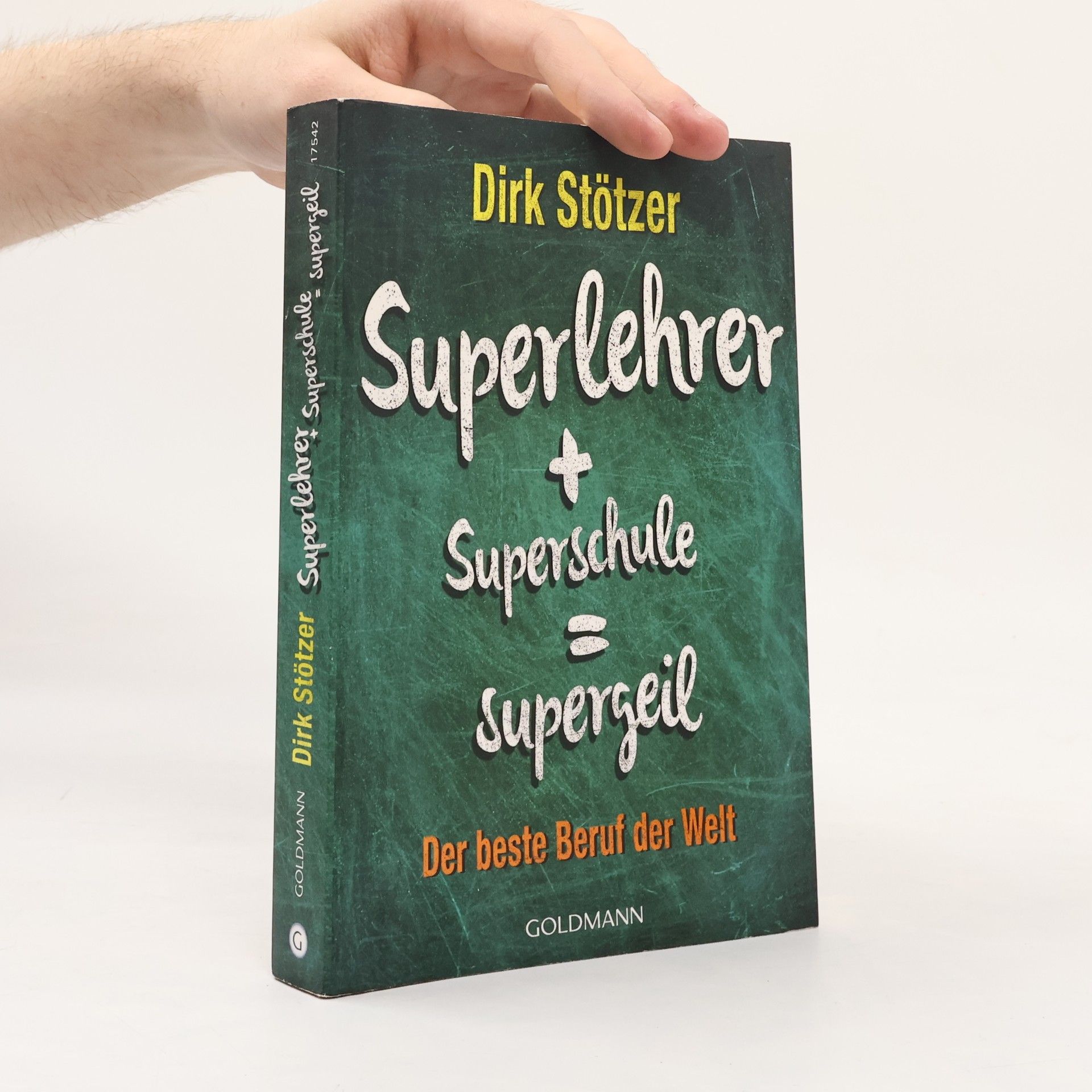 Dirk Stötzer Superlehrer, Superschule, supergeil