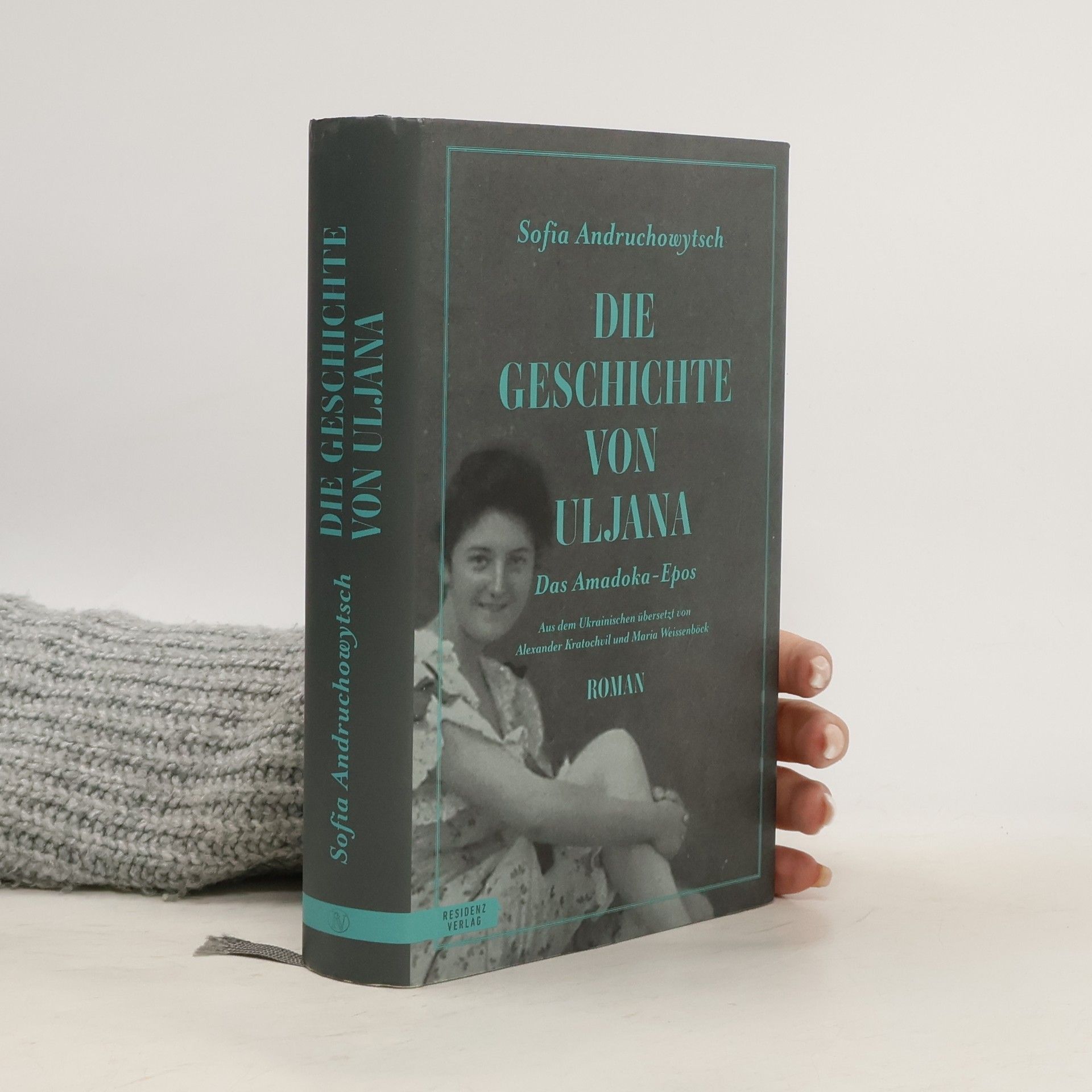 Sofia Andrukhovych Die Geschichte von Uljana